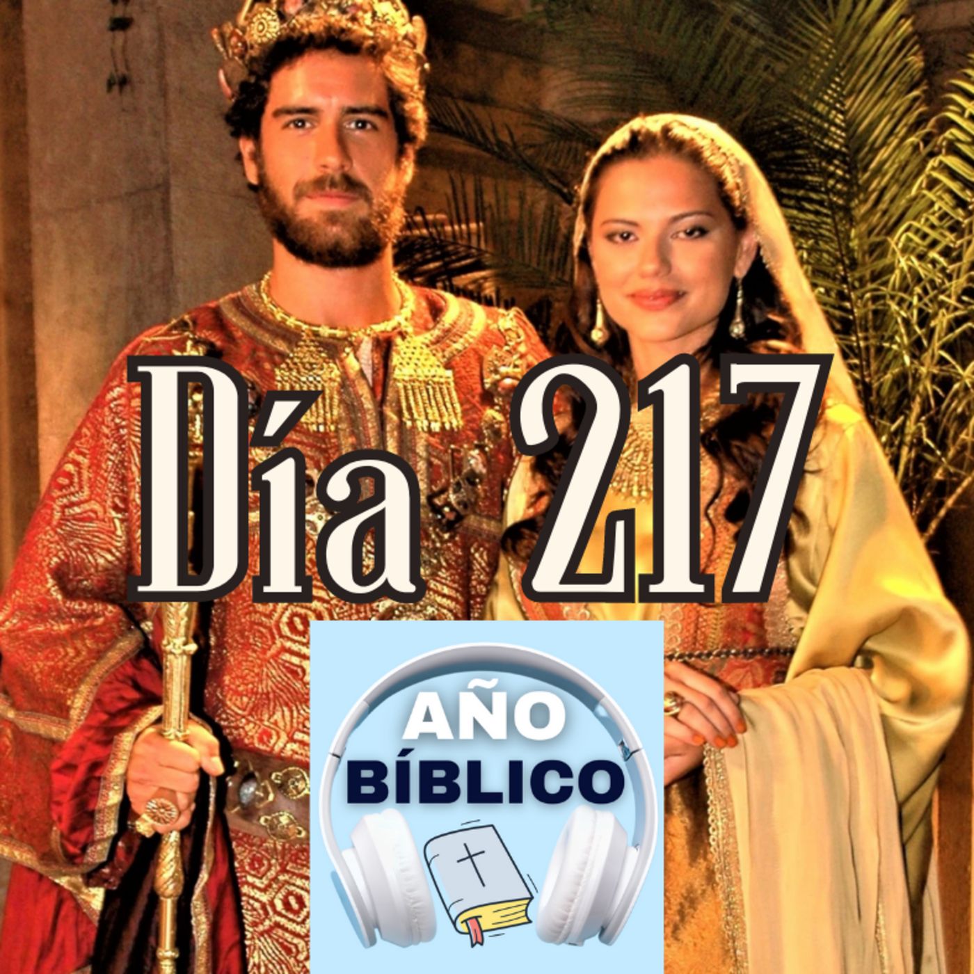 Día 217 - Salmo 89:19-29, Ester 4-7 y 1 Corintios 6:1-11 episode artwork
