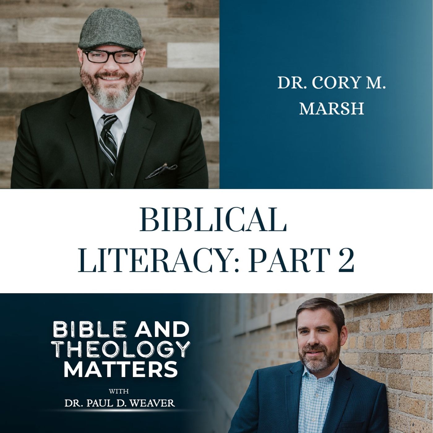 Bible and Theology Matters: Insightful Conversations with Bible Scholars