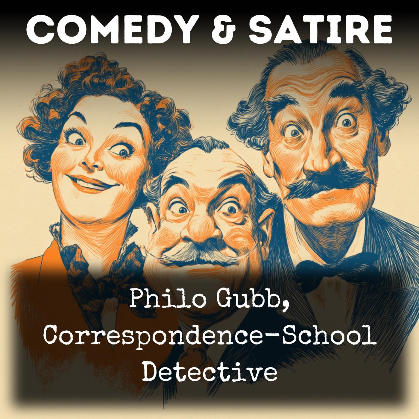 Philo Gubb, Correspondence-School Detective podcast artwork