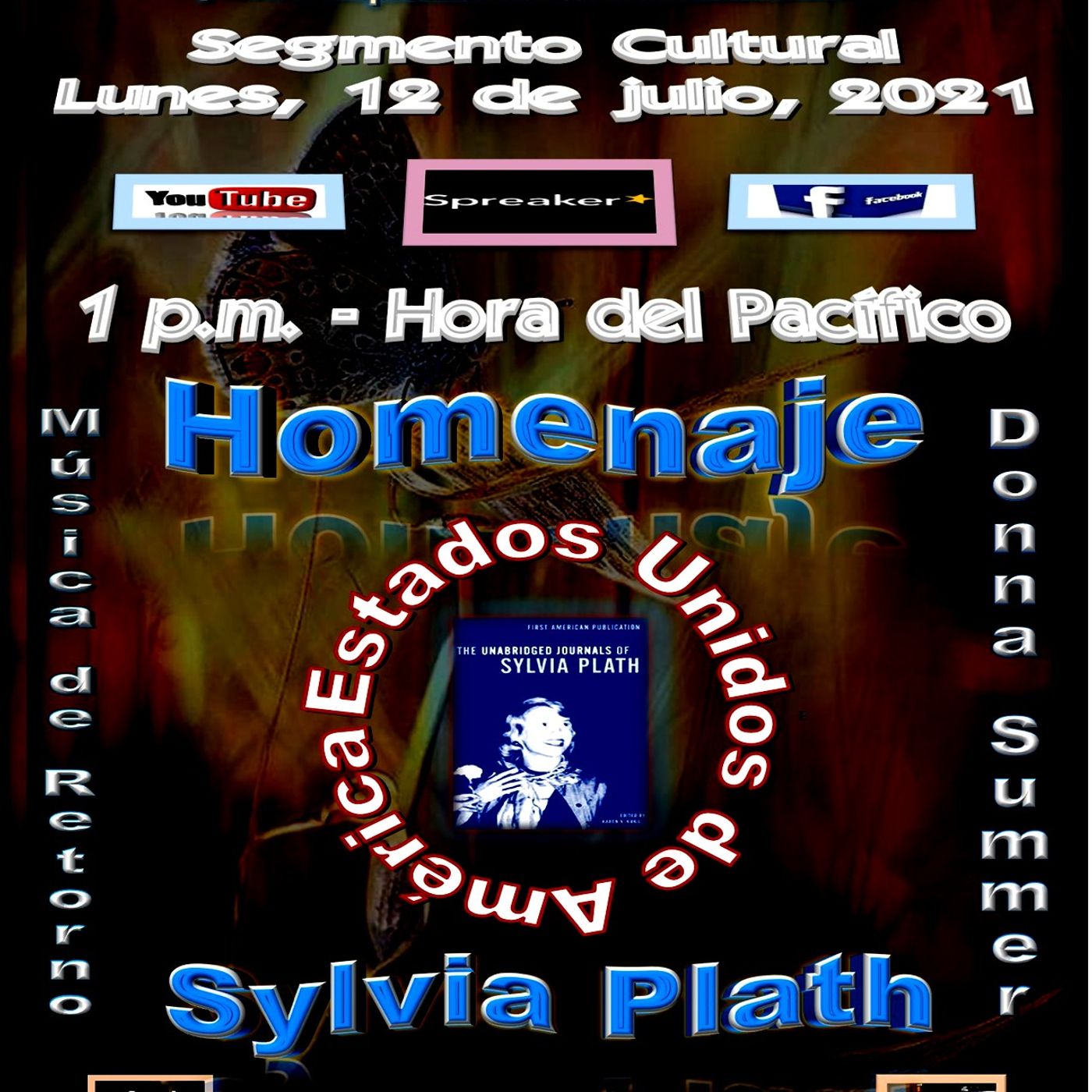 Homenaje Bilingüe a la poeta Sylvia Plath * EE. UU., acompañada de música de Donna Summer * EE. UU. episode artwork