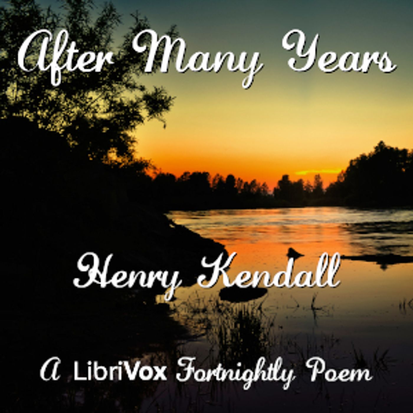 After Many Years by Henry Kendall (1839 - 1882)