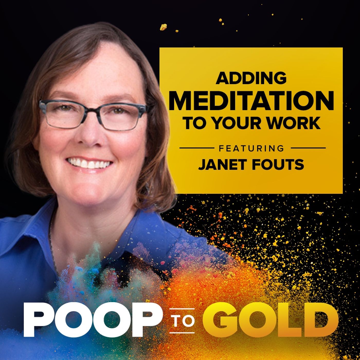 Janet Fouts: Be Mindful