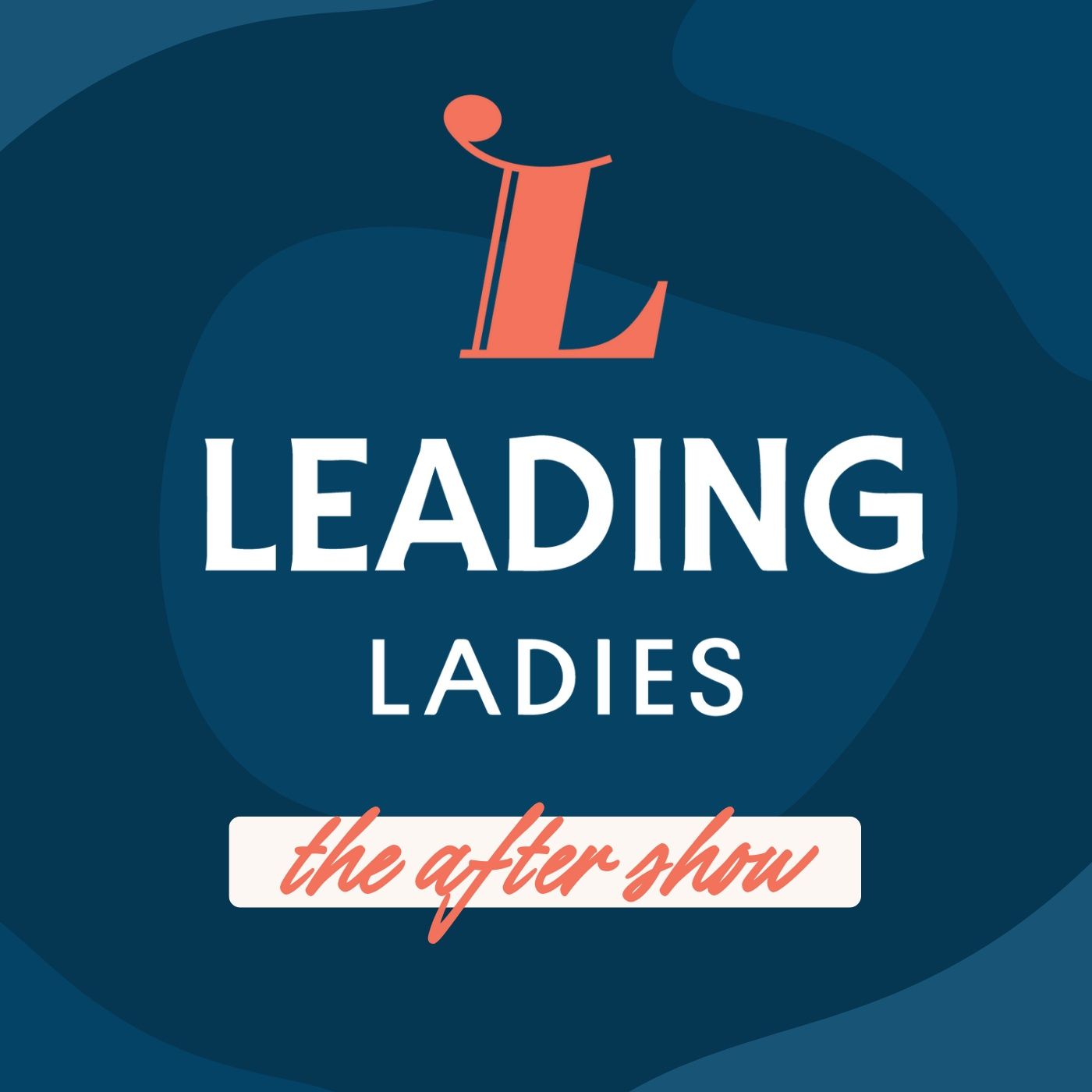 Leading Ladies Networking The After Show