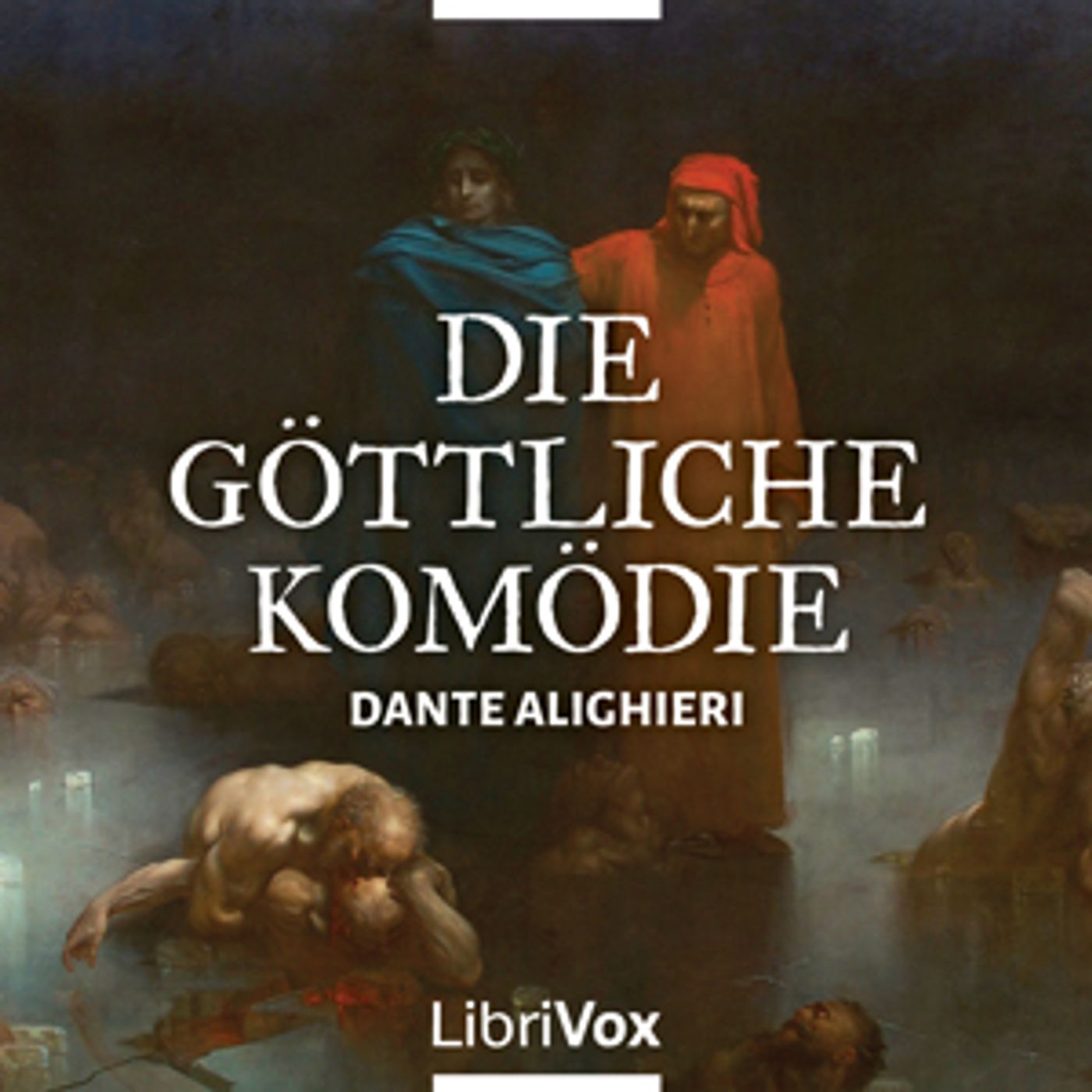 Dante Alighieri - Die Göttliche Komödie