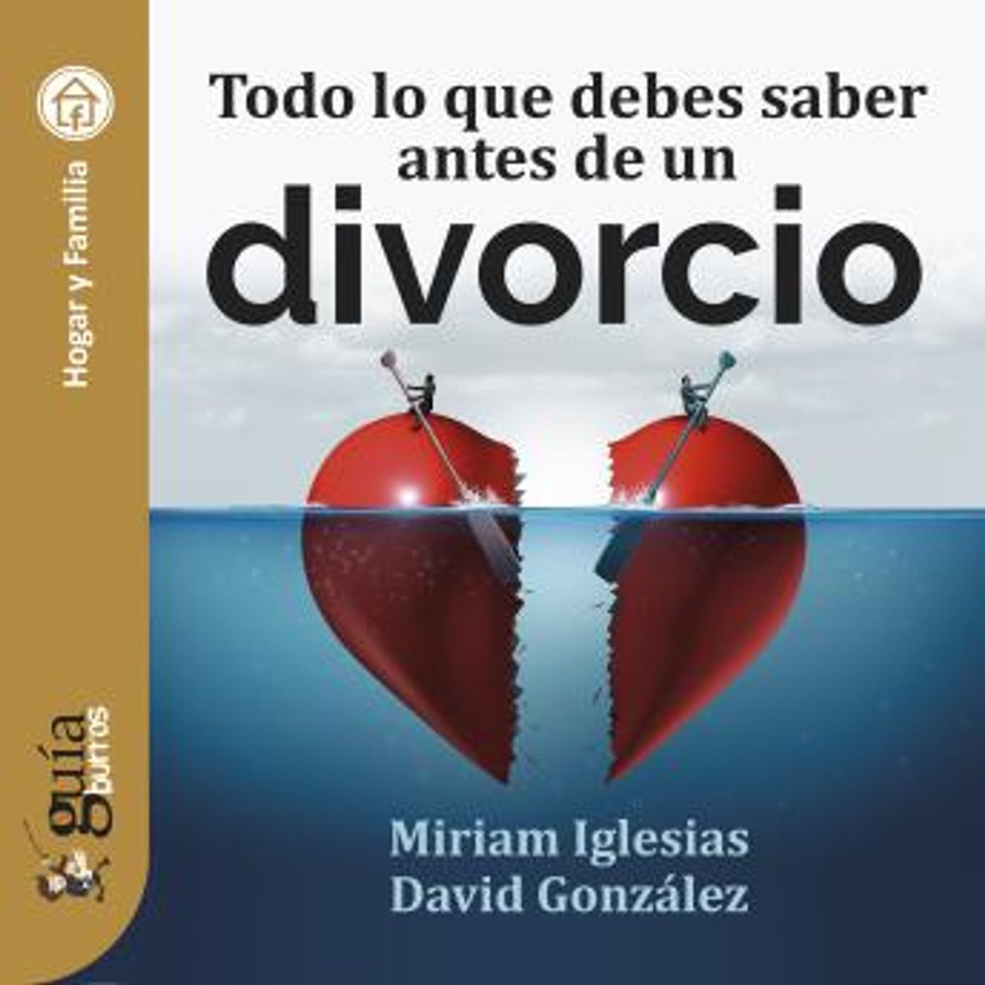 [Spanish] - GuíaBurros: Todo lo que debes saber antes de un divorcio by Miriam Iglesias, David González episode artwork