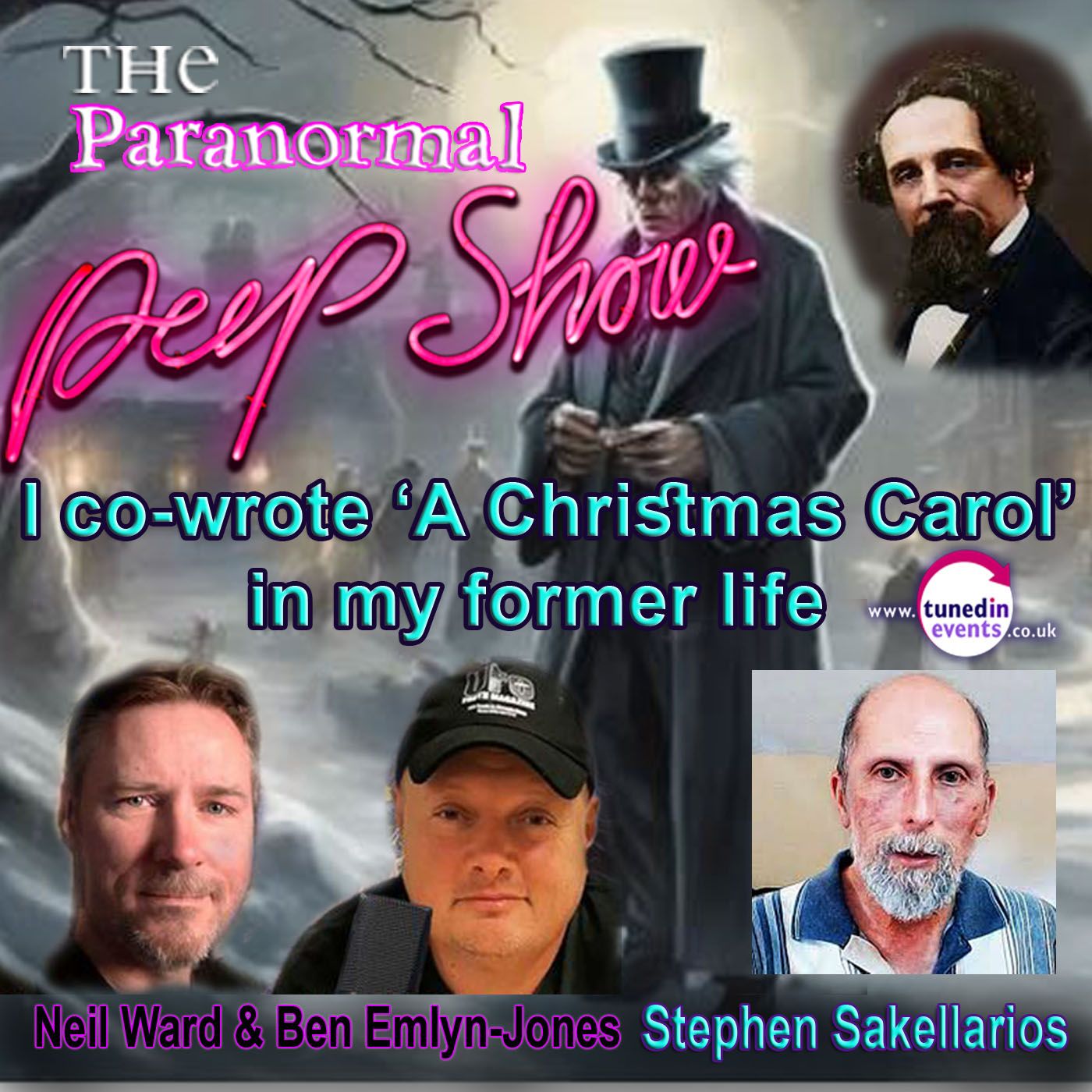 Paranormal Peep Show - I co-wrote 'A Christmas Carol ' in my previous life-Stephen Sakellerios
