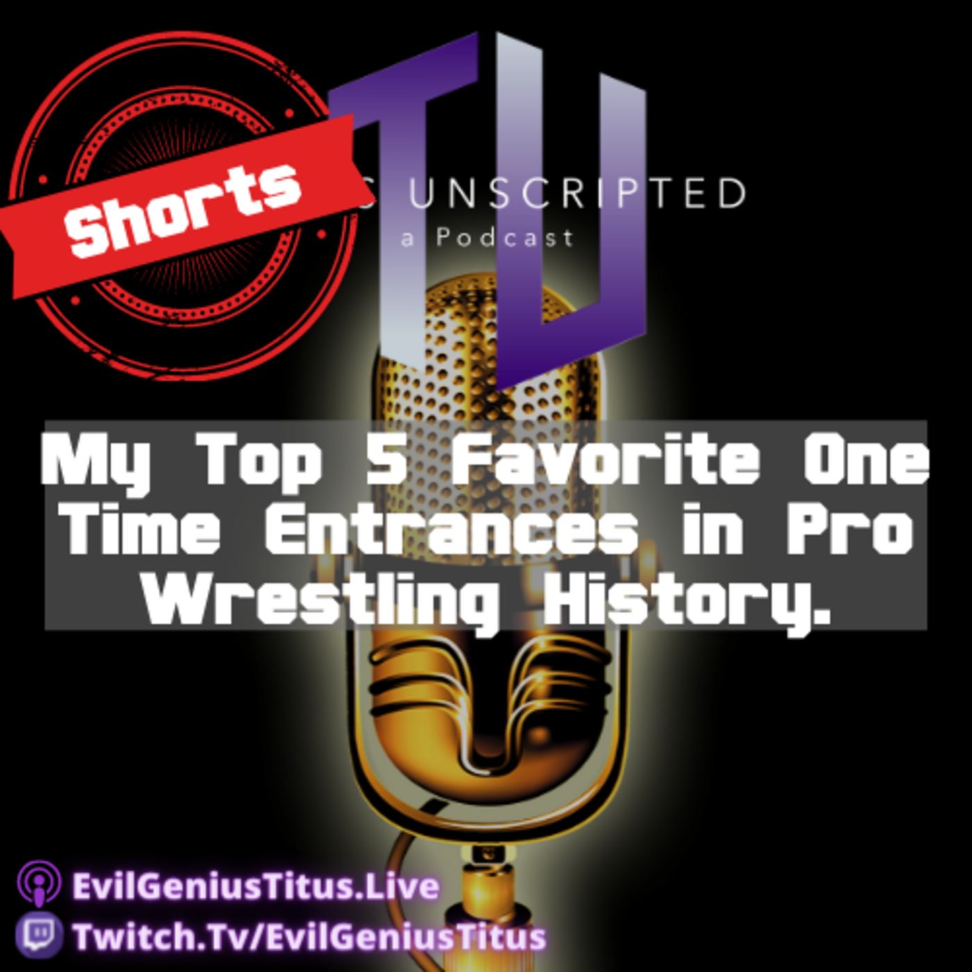 Titus Unscripted - a Wrestling Podcast