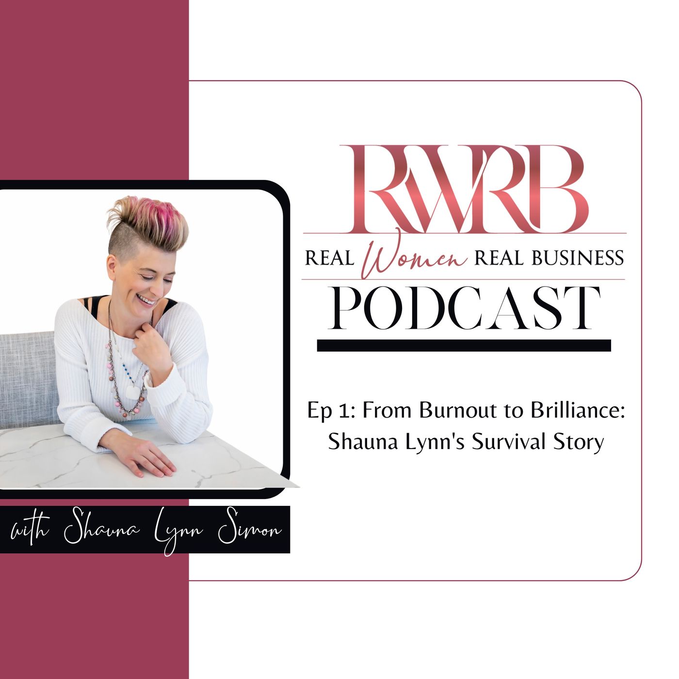 The Real Women Real Business Podcast