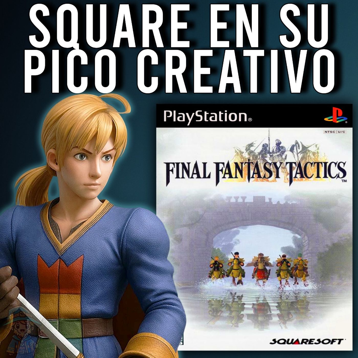 La Razón por la que lo ABANDONASTE (y por qué fue tu PEOR ERROR como Gamer) | Final Fantasy Tactics episode artwork