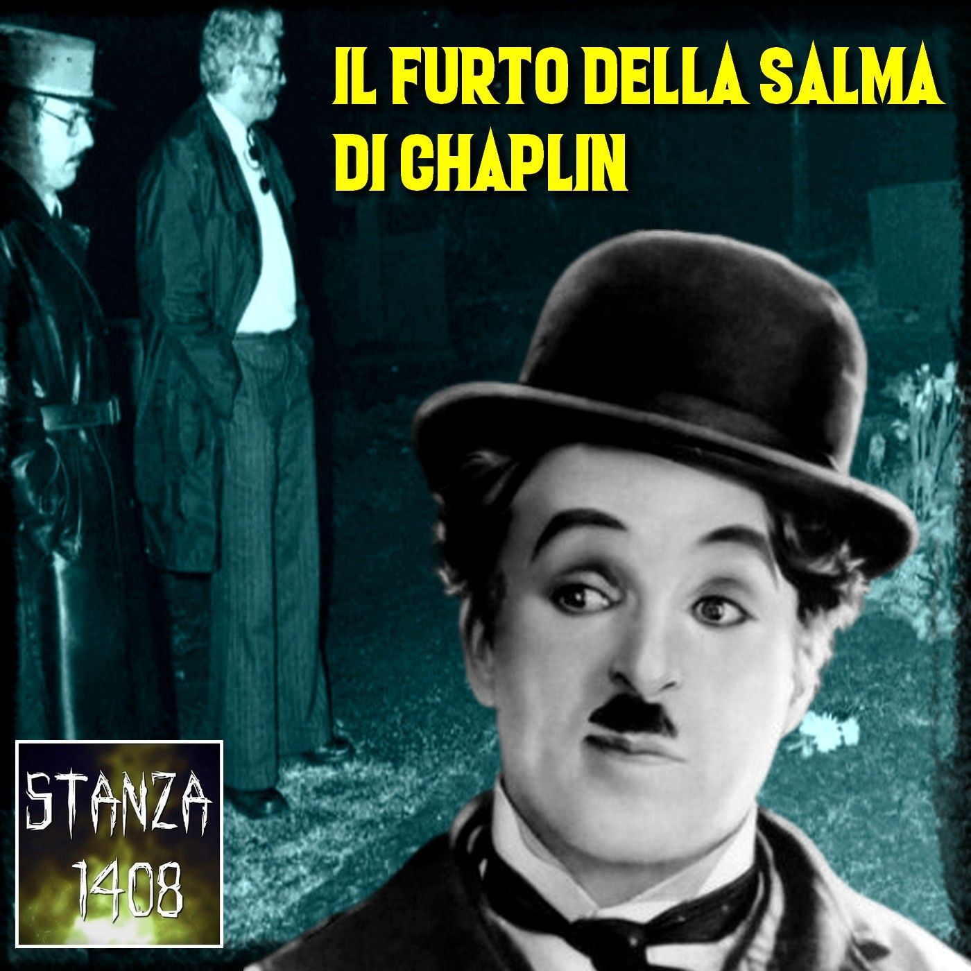 IL FURTO DELLA SALMA DI CHAPLIN (Stanza 1408 Podcast) episode artwork