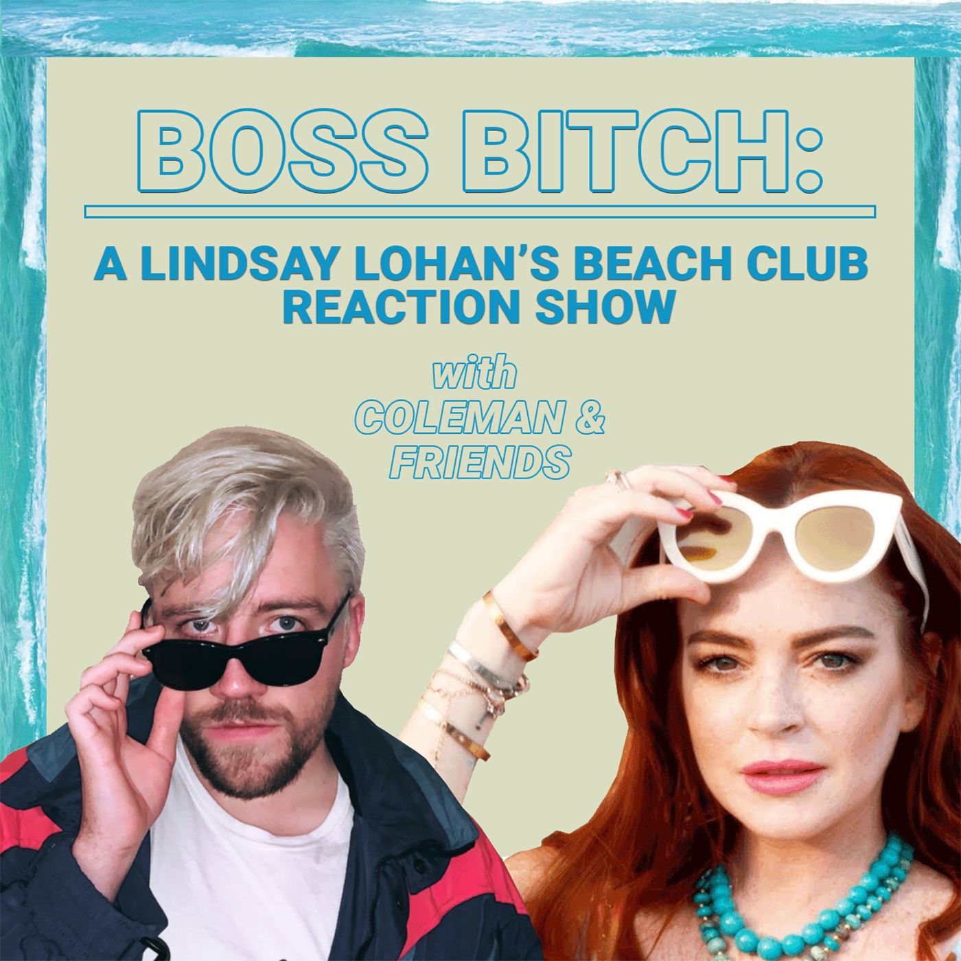 Boss Bitch: A Lohan Beach Club Show