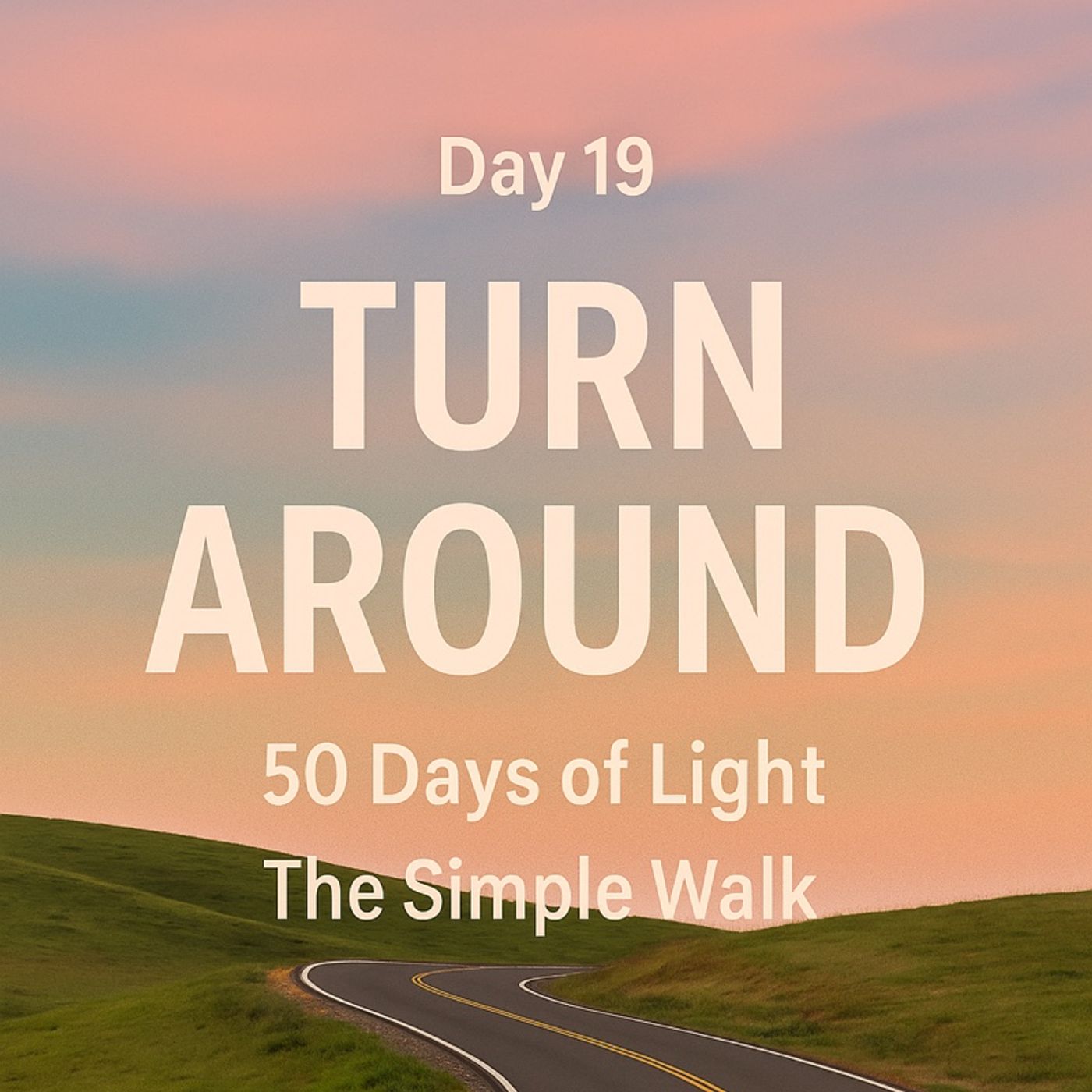 The Simple Walk - 50 Days Of Light