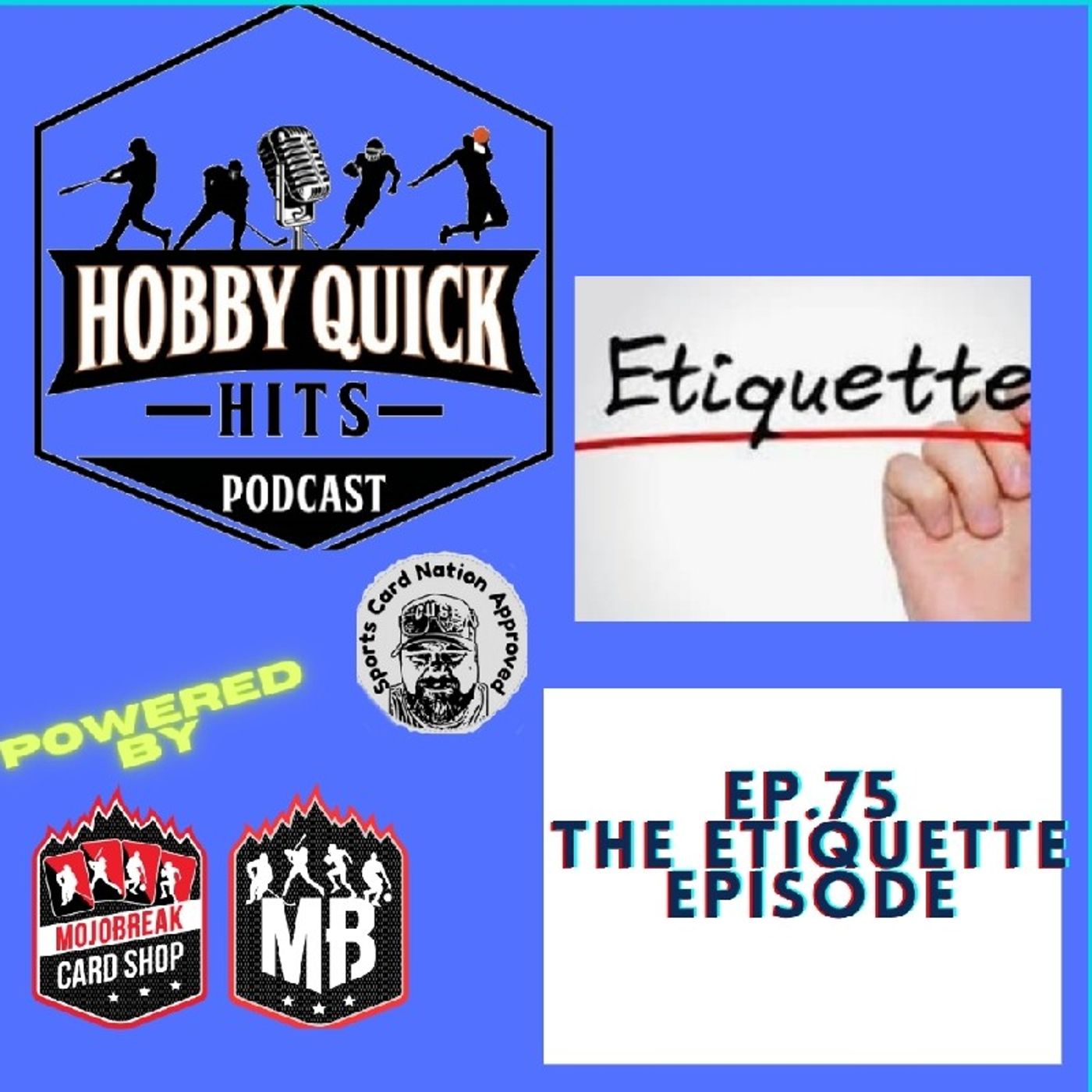Hobby Quick Hits Ep.75 The Etiquette Episode