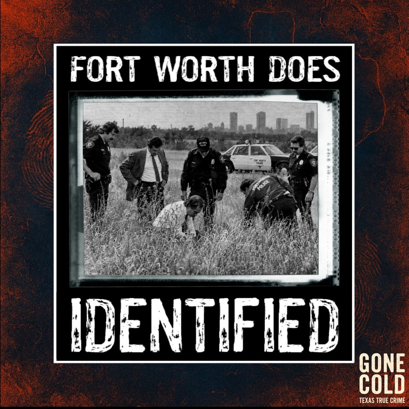 Fort Worth Does Identified episode artwork