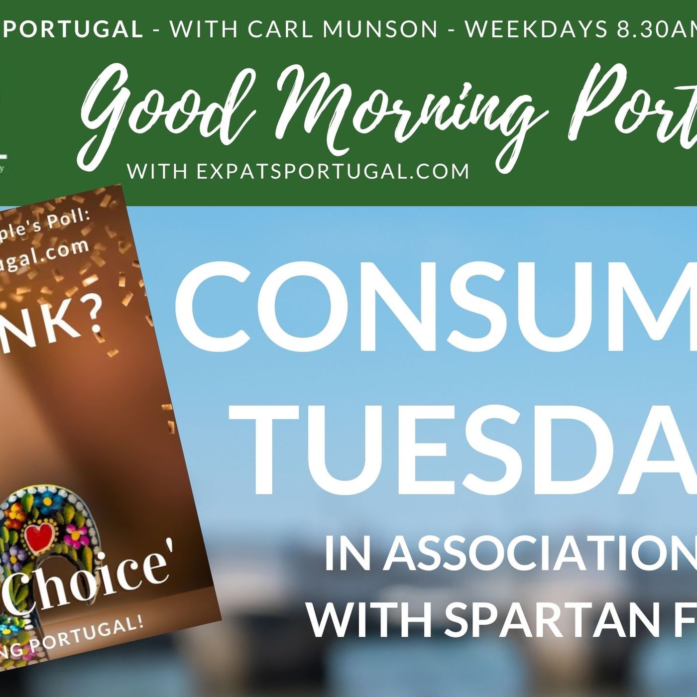 'Consumer Tuesday' on The Good Morning Portugal! Show with Spartan FX