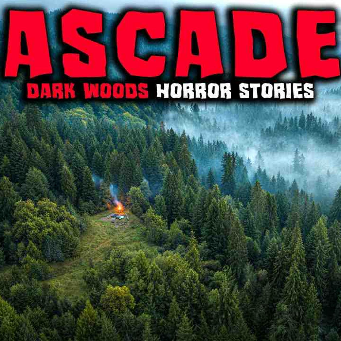 7 Most Disturbing TRUE Cascades Dark Woods Horror Stories _ Buried Files episode artwork