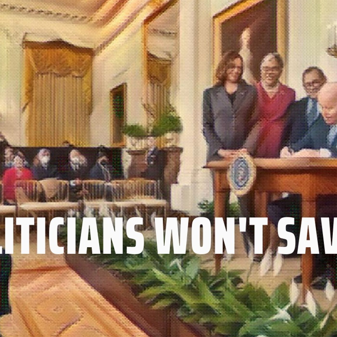 Politicans Will NOT Save You, Haterrs Push You To Greater Heights, Steve Kerr