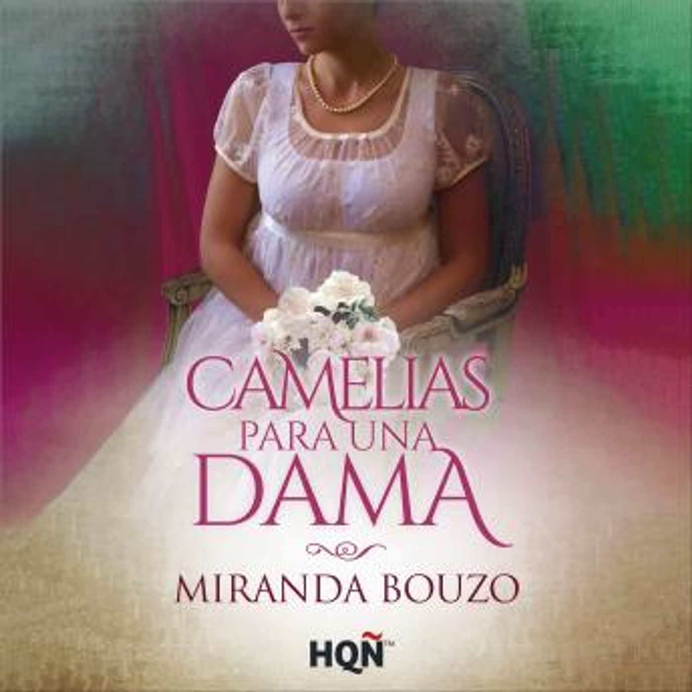 [Spanish] - Camelias para una dama by Miranda Bouzo episode artwork