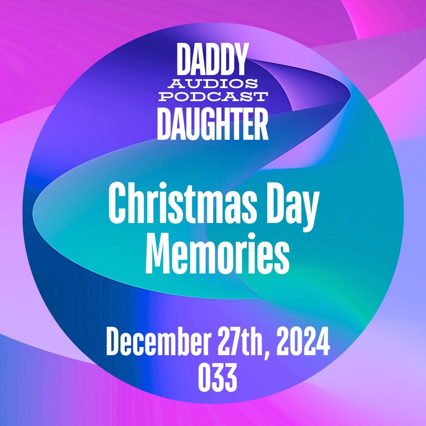 Christmas Memories of you - 033 episode artwork
