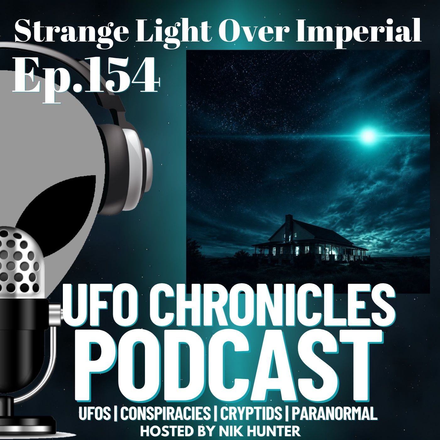 Ep.154 Strange Light Over Imperial episode artwork
