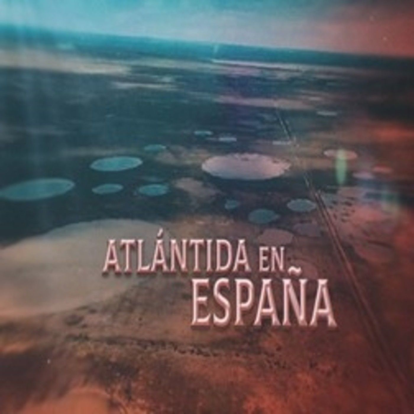 Cuarto Milenio 17×08 (24/10/2021): La Atlántida en España
