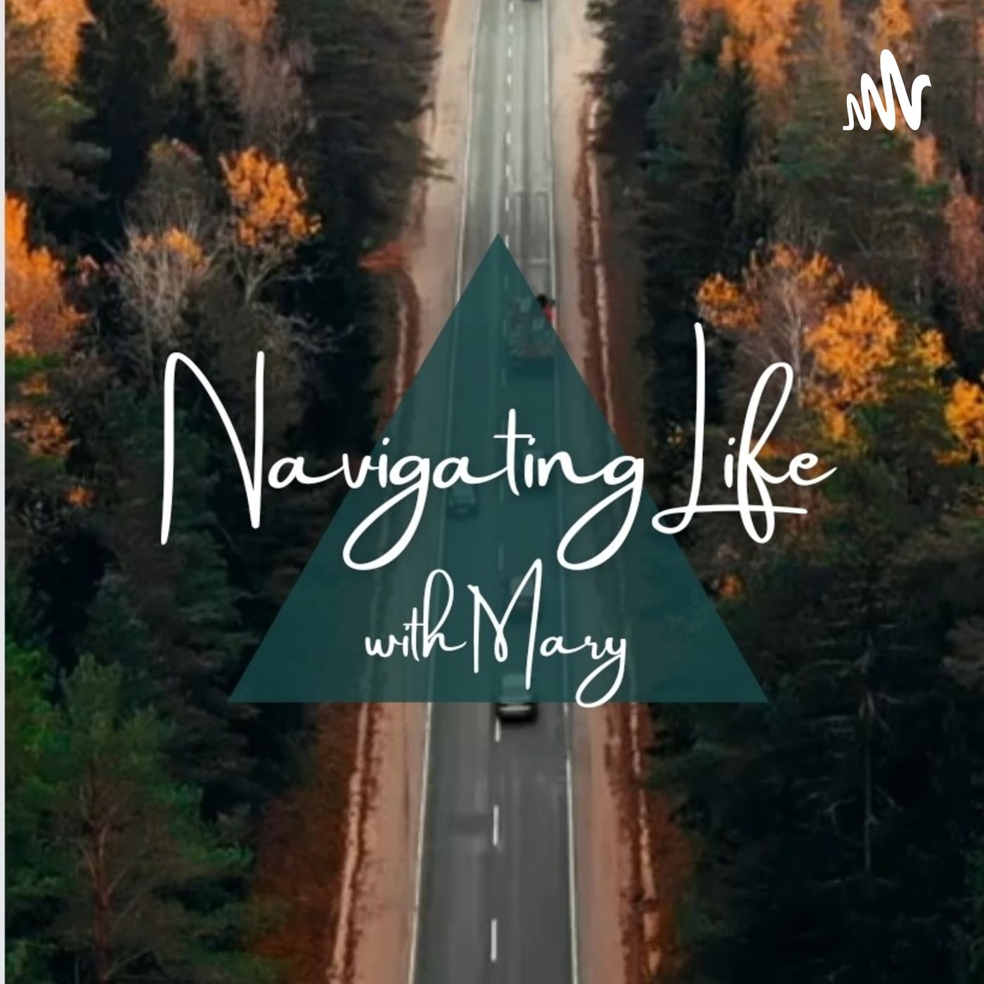Navigating Life With Mary