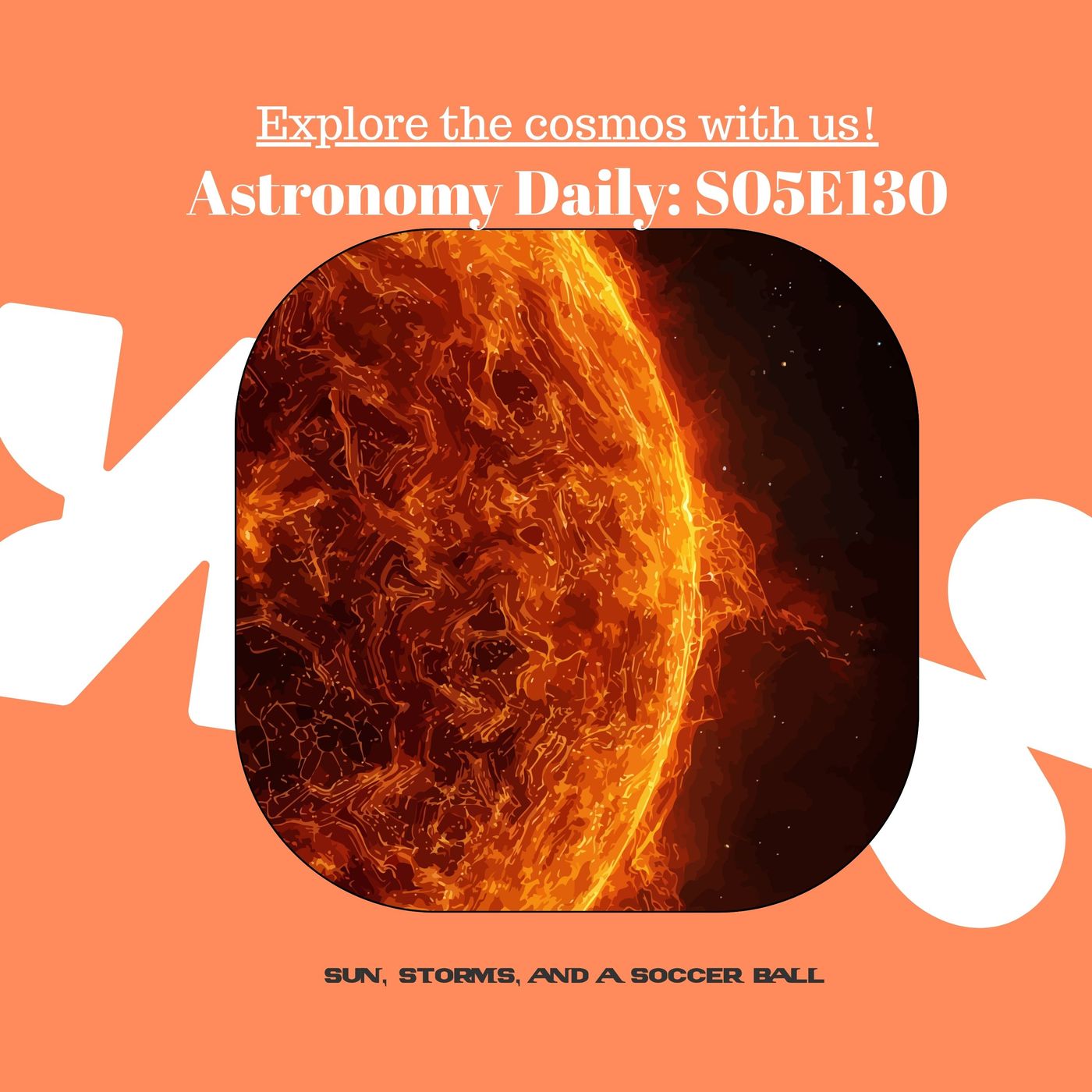 Solar Flares, Bizarre Hot Jupiters, and NASA's Soccer Ball Moon Mission