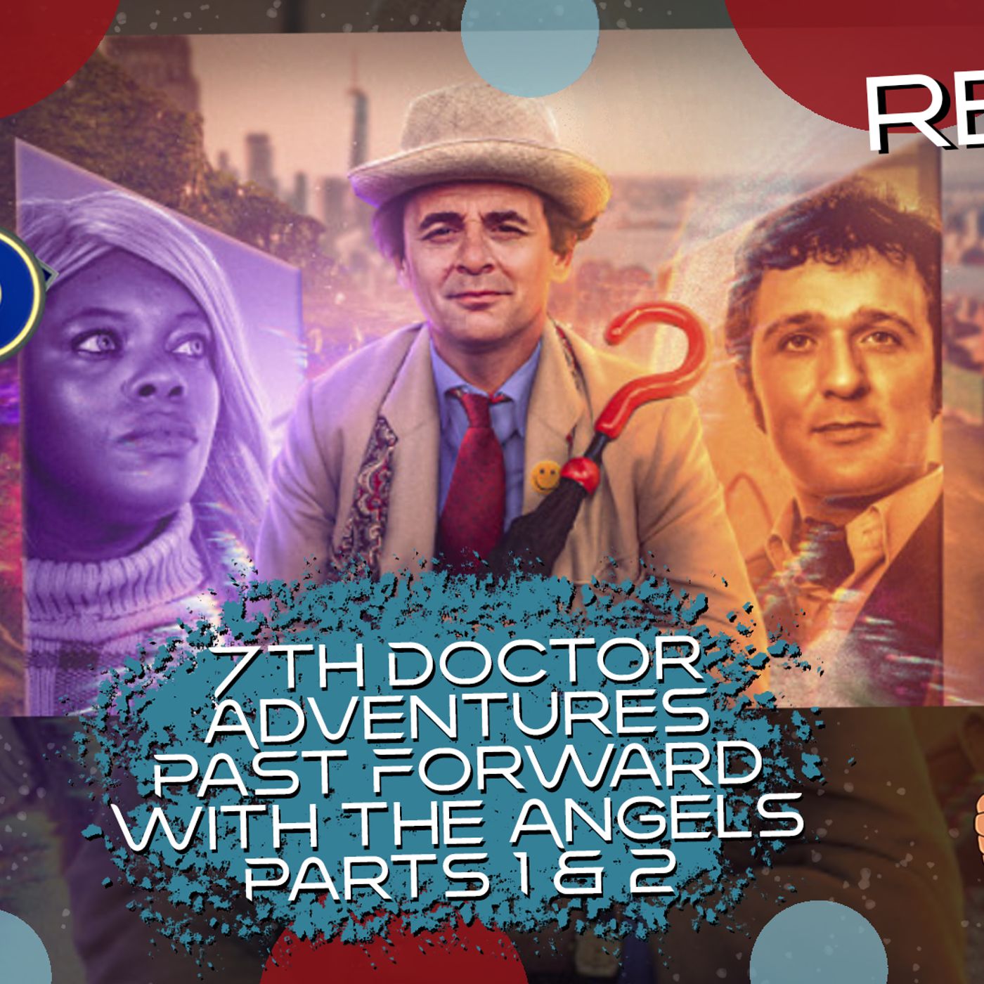 The 7th Doctor Adventures Past Forward With the Angels Parts 1 and 2 episode artwork