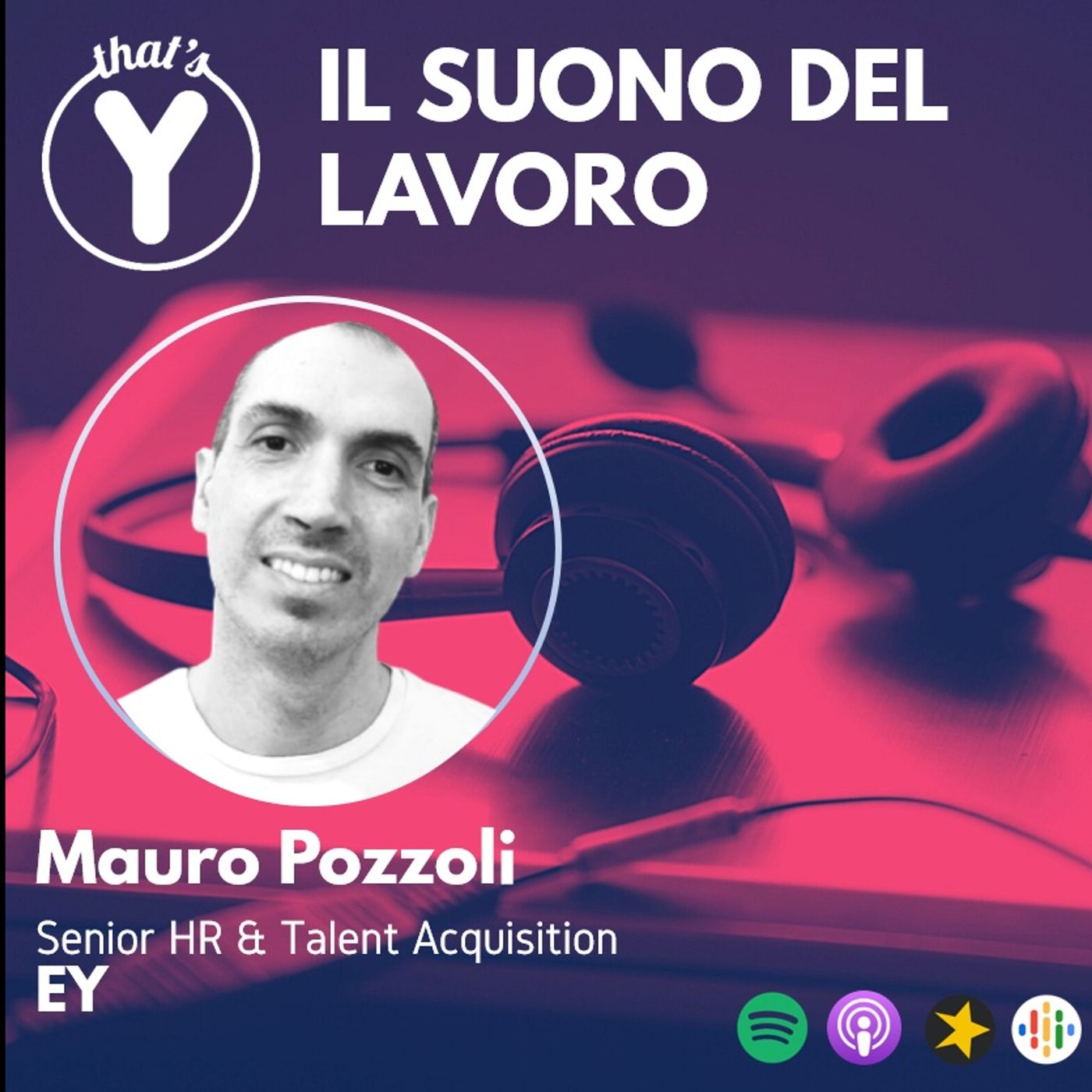 "Il Suono del Lavoro" con Mauro Pozzoli EY