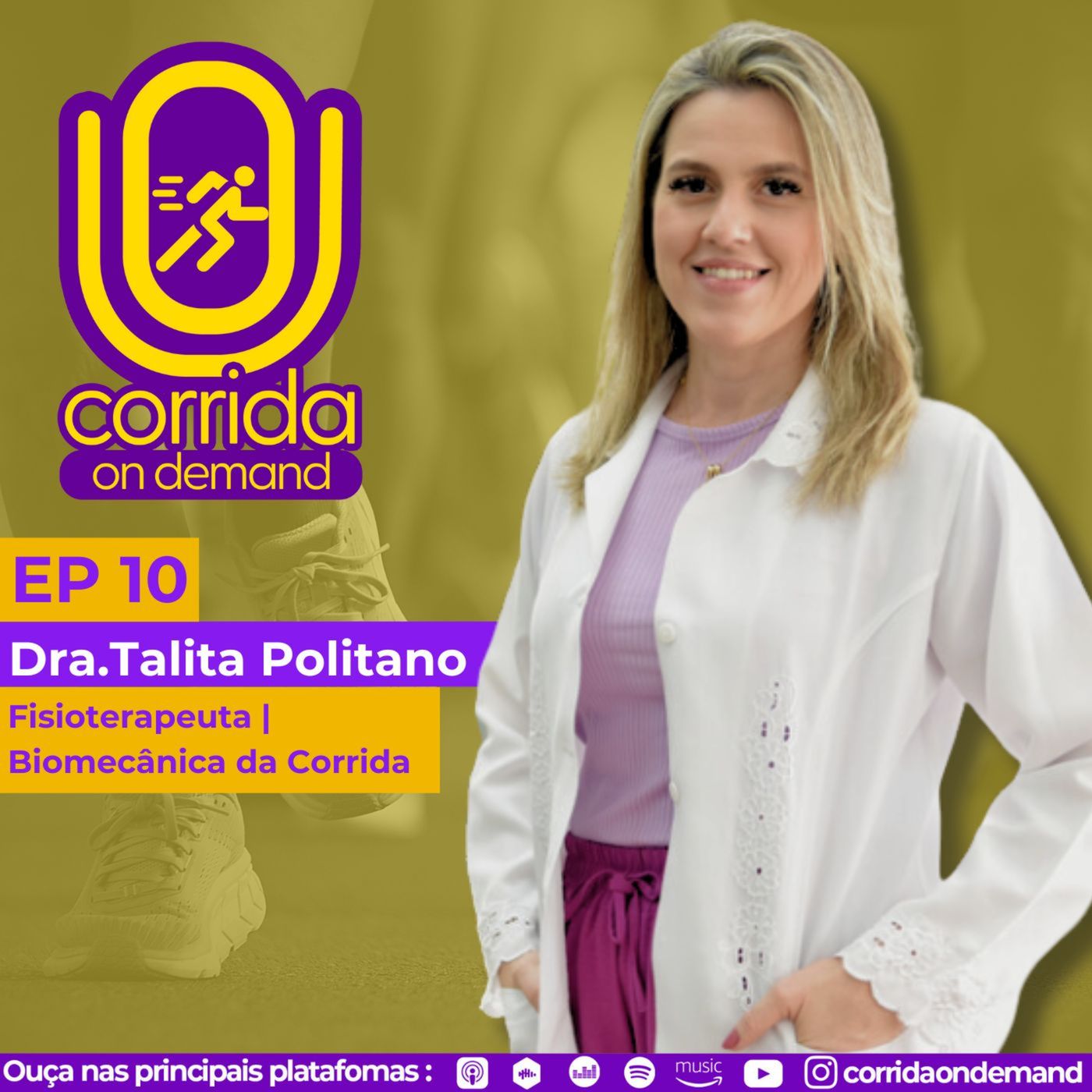 #11 Saiba alguns cuidados para se correr bem e evitar lesões com a Dra. Talita Politano episode artwork