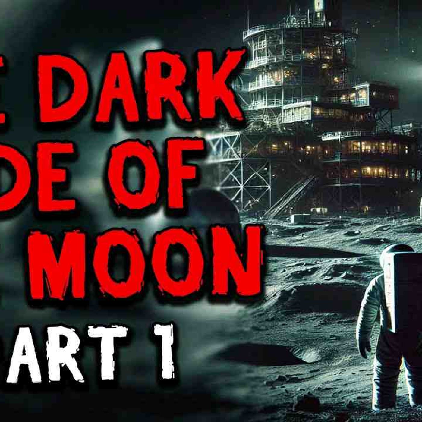 The Dark Side of the Moon _ Part 1 episode artwork