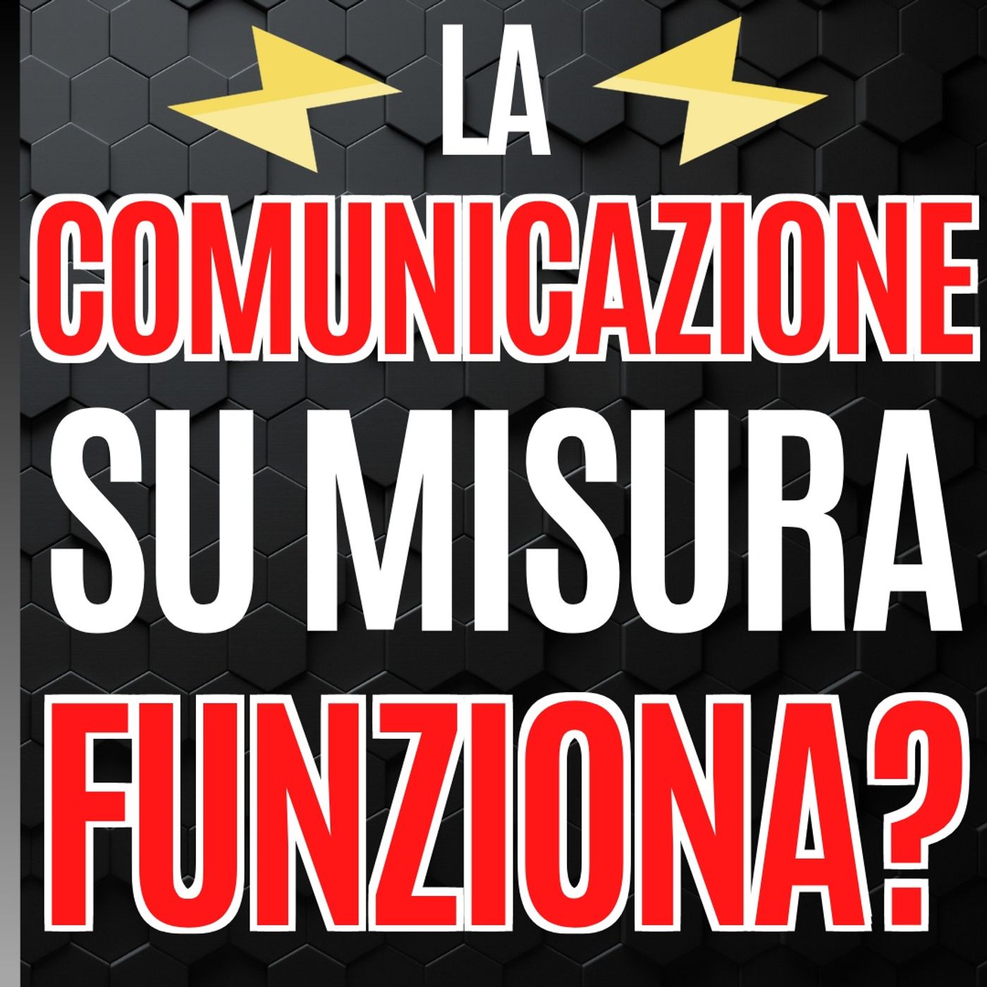 75 - La Comunicazione su Misura funziona? - Pillole di Comunicazione per le Aziende episode artwork
