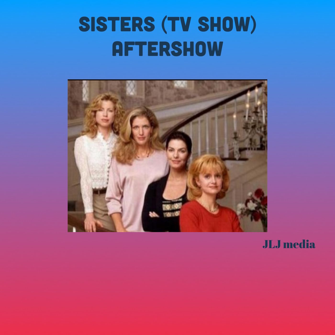 Sisters Aftershow