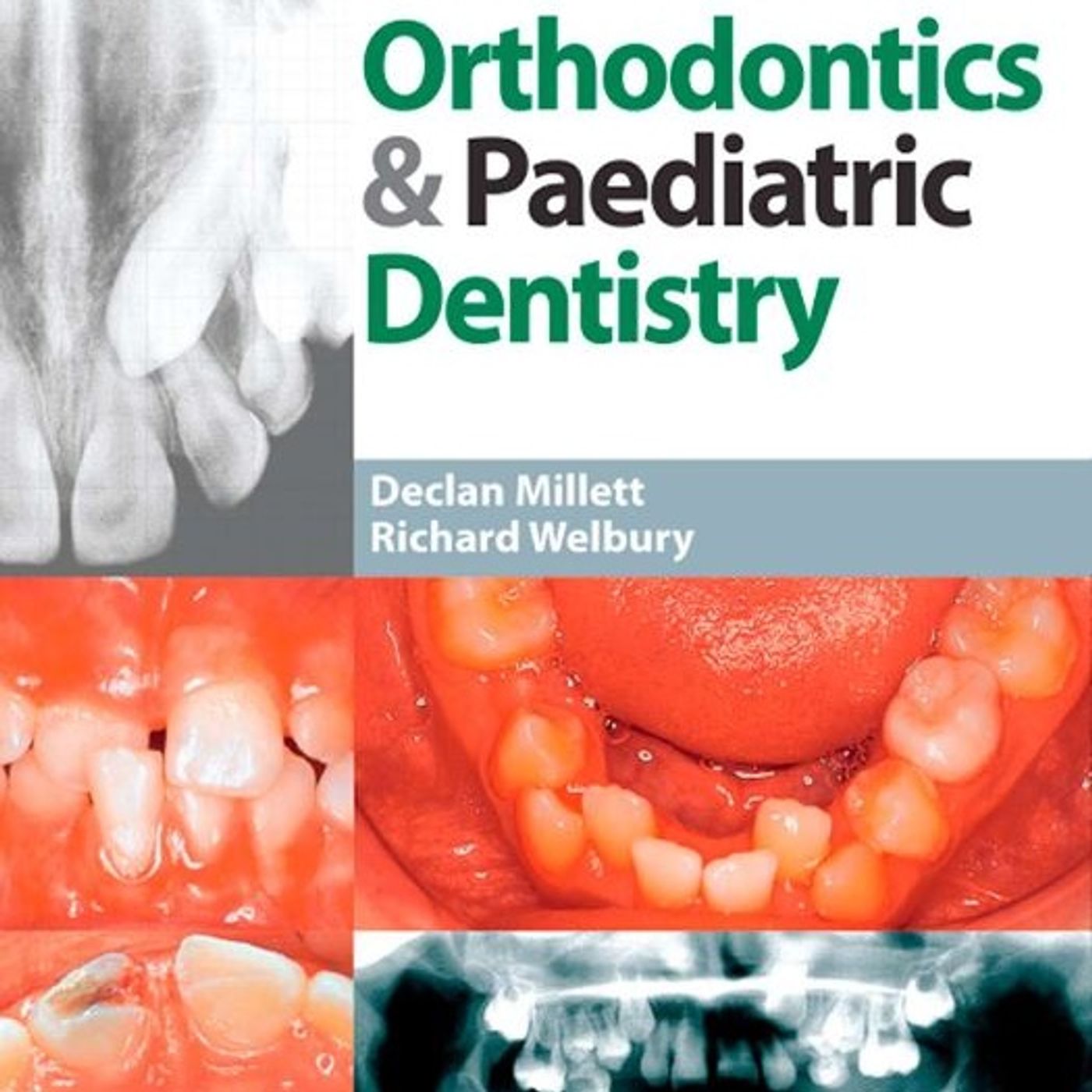 Orthodontics & Paediatric Dentistry