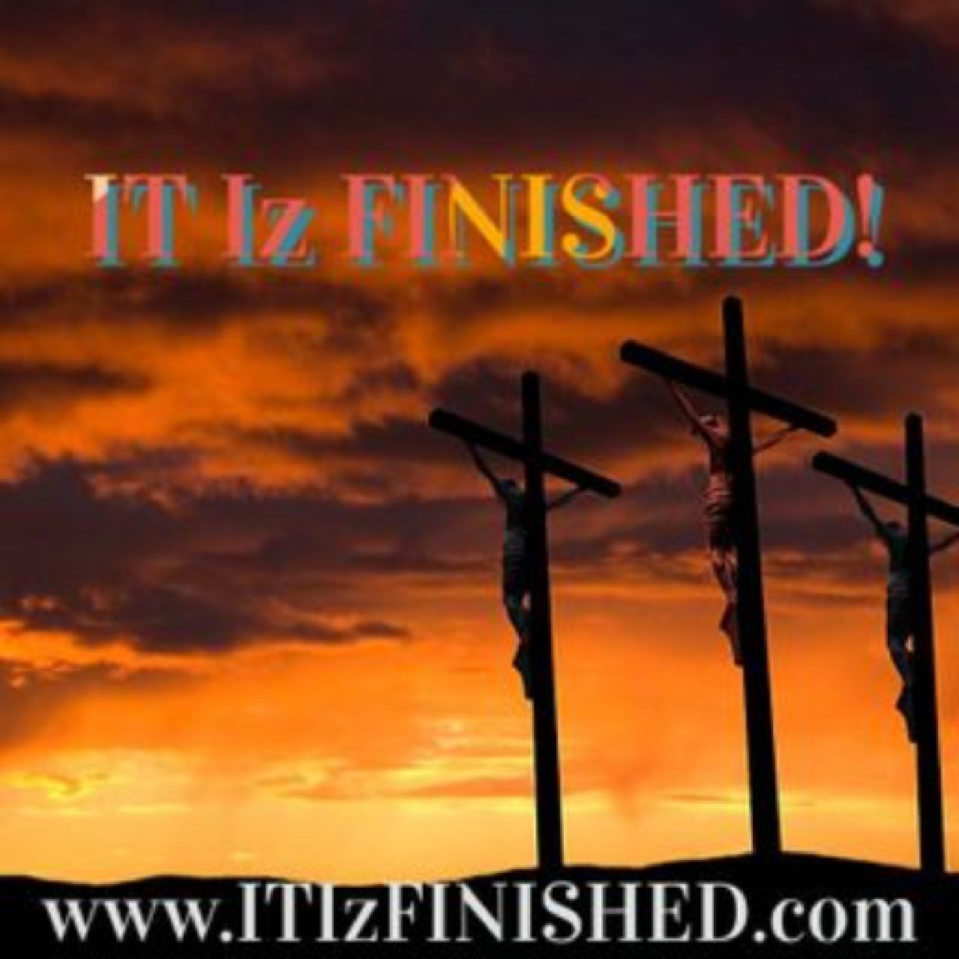 IT Iz FINISHED End Times Ministries