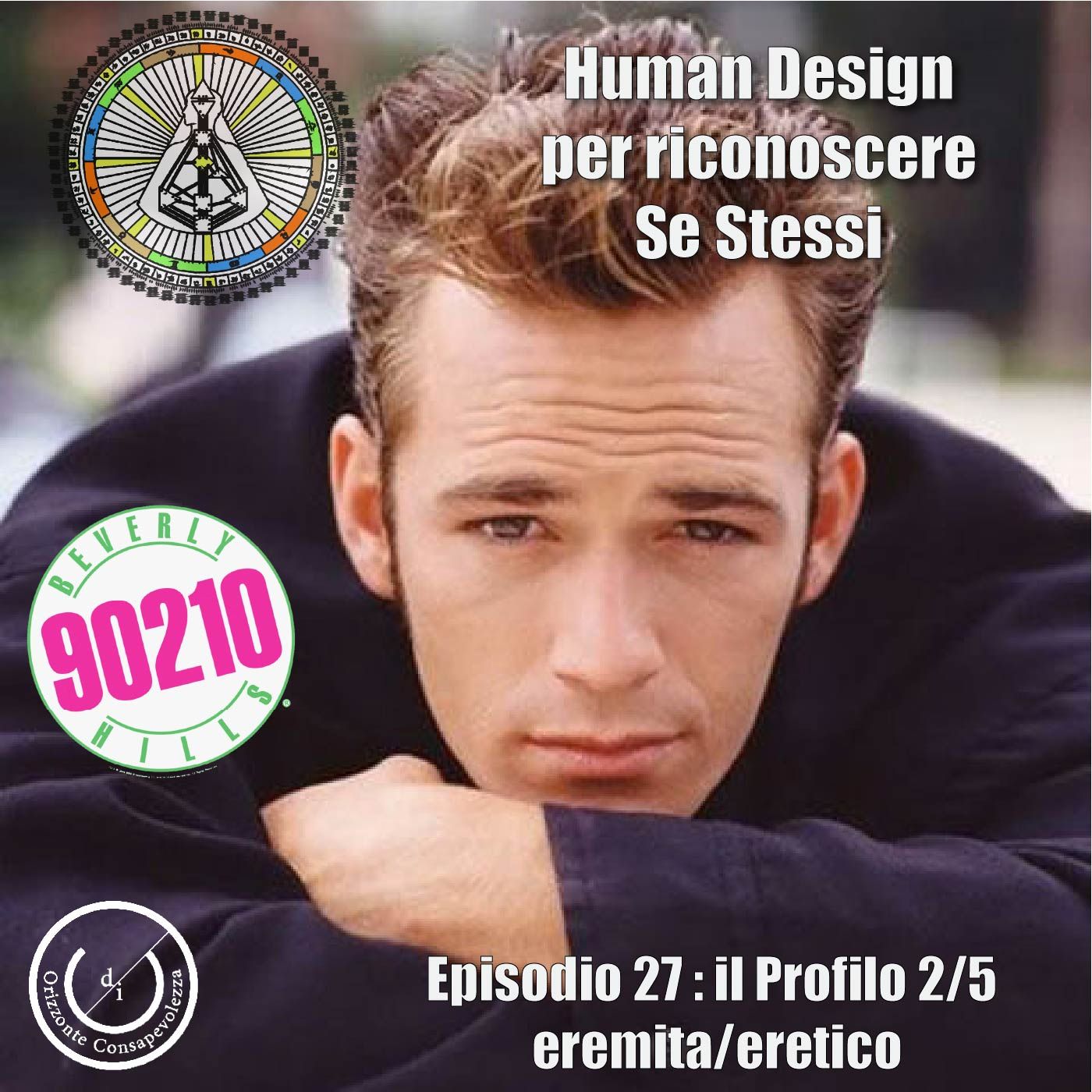 Human Design: il Profilo 2/5 -eremita/eretico- episode artwork