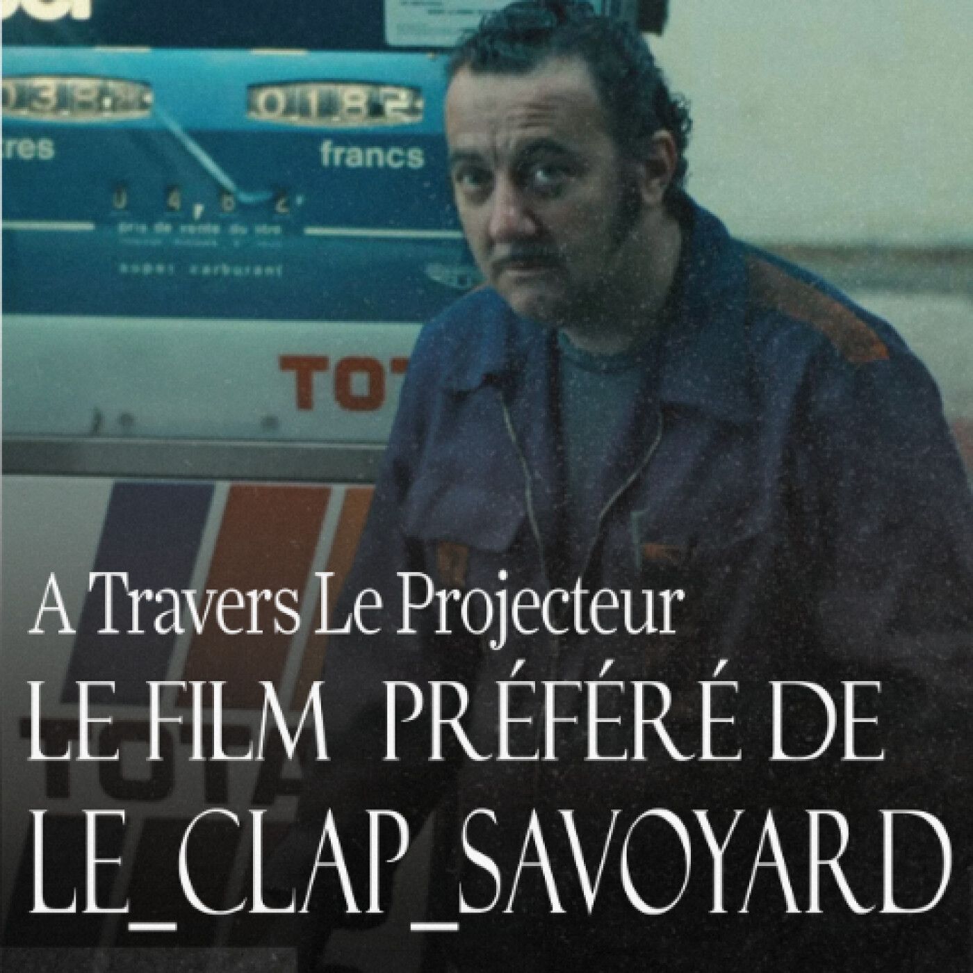 Episode 11 : Le Film préféré de @le_clap_savoyard - Tchao Pantin episode artwork
