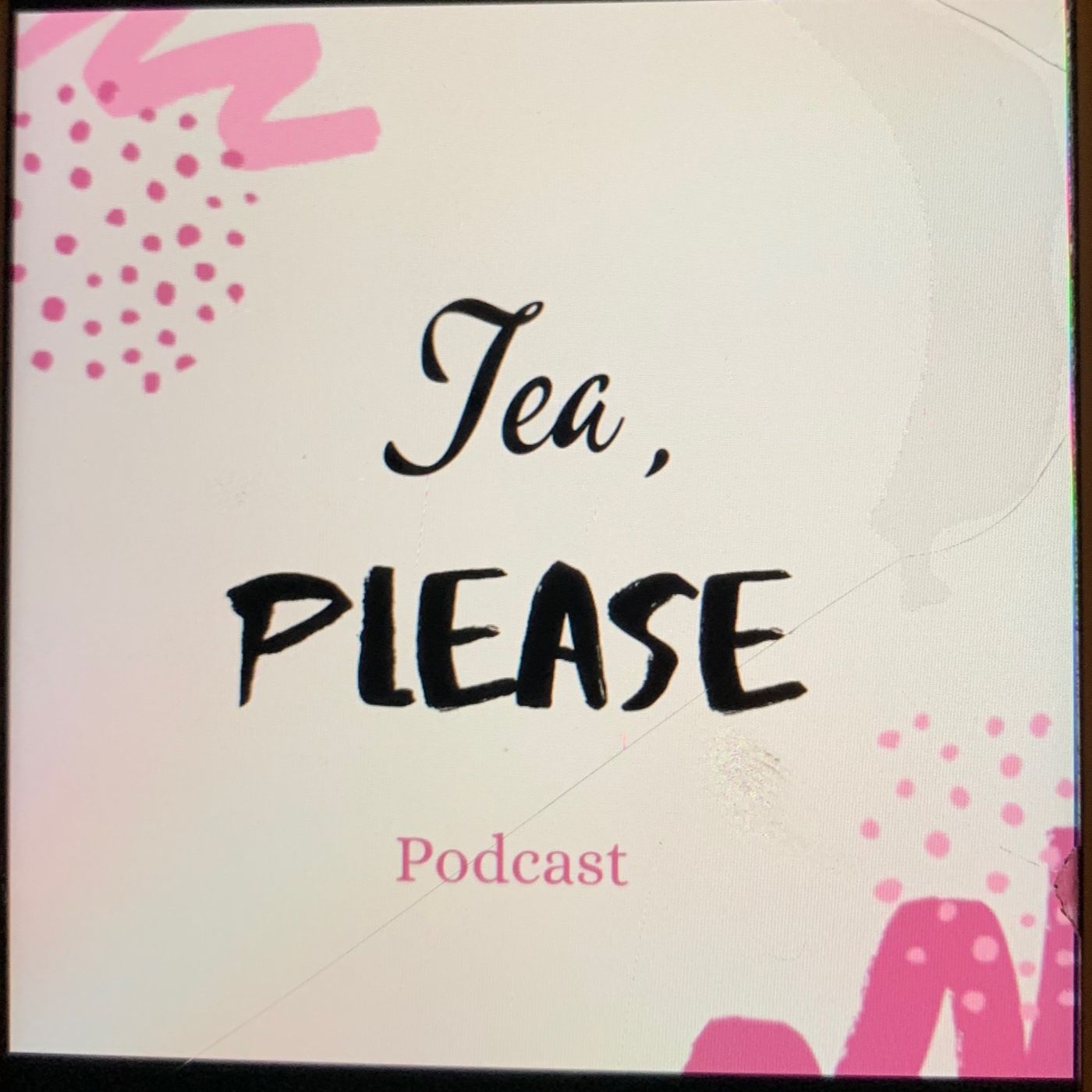 Tea, PLEASE.