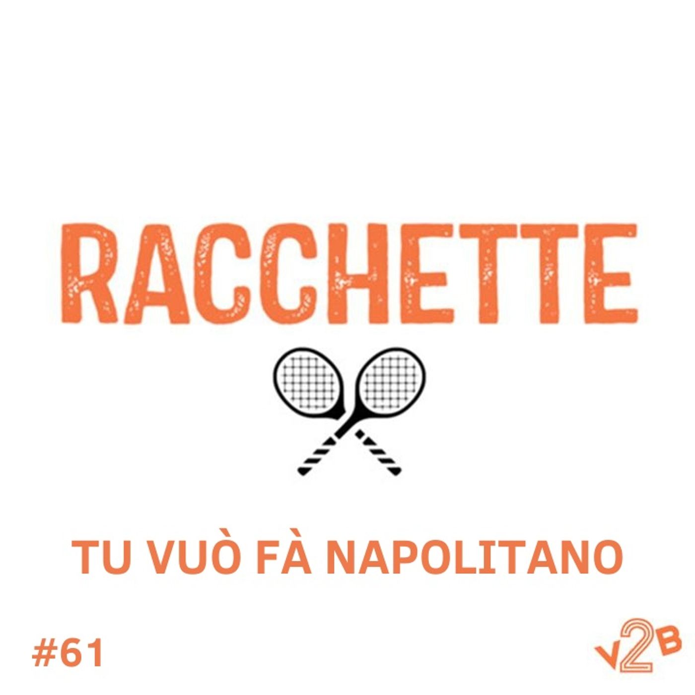 Episodio 61 (2x41): Tu vuò fà Napolitano episode artwork