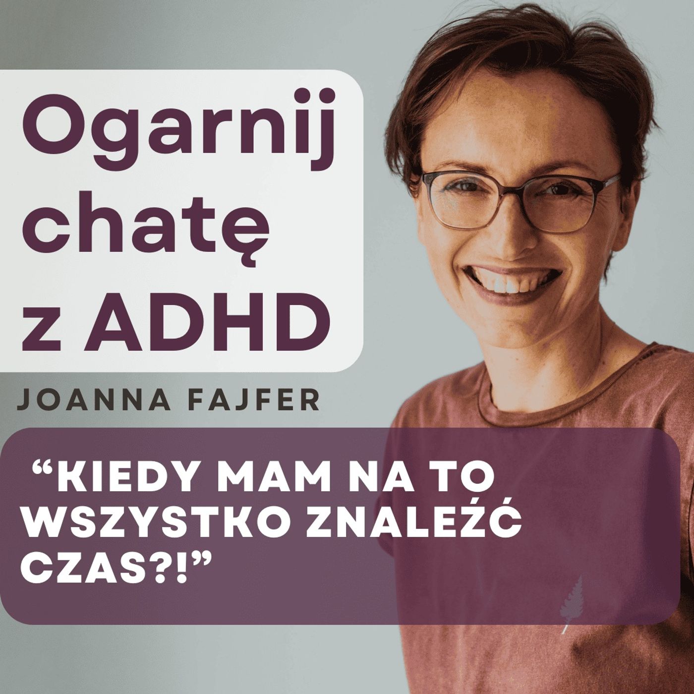 Ogarnij chatę z ADHD