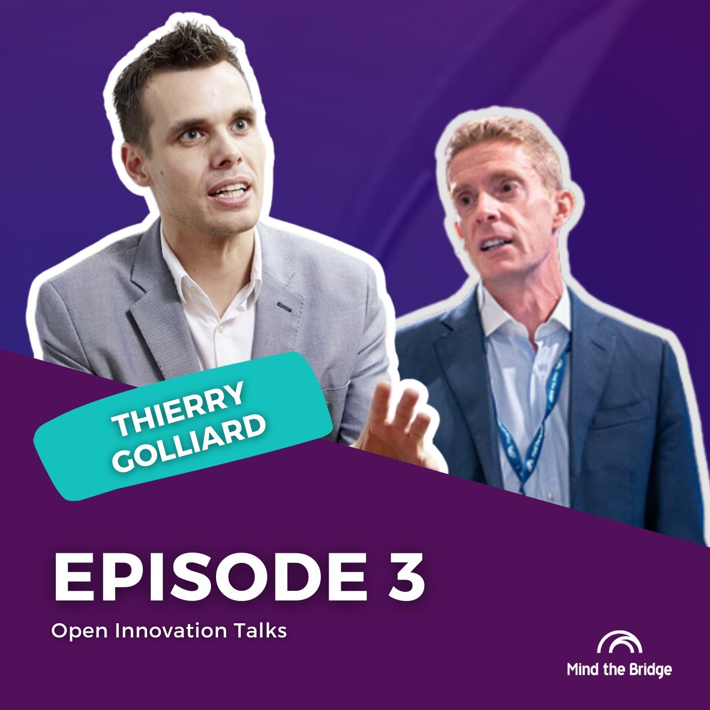 Open Innovation Talks - 第3集 - 蒂埃里·戈利亚德 / 瑞士邮政 - 开放式创新始于内部 封面