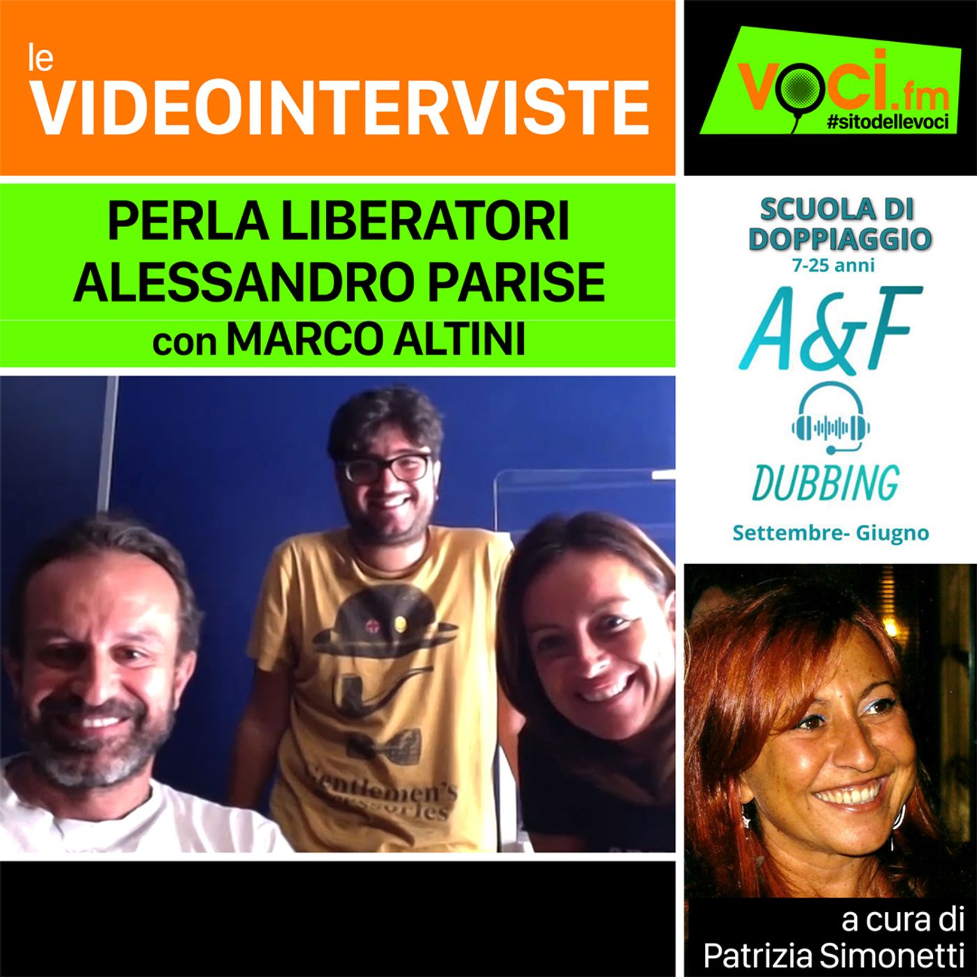 A&F Dubbing: PERLA LIBERATORI, ALESSANDRO PARISE, MARCO ALTINI su VOCI.fm  - clicca play e ascolta l'intervista episode artwork