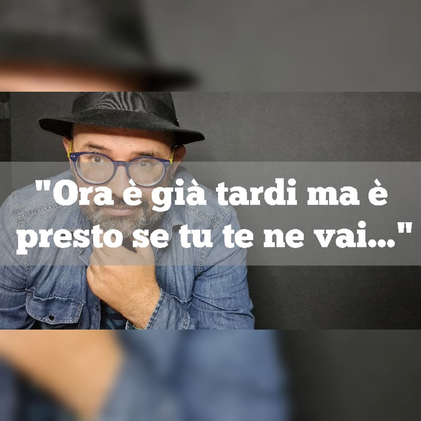 Episodio 1133 - "Ora è già tardi ma è presto se tu te ne vai." episode artwork