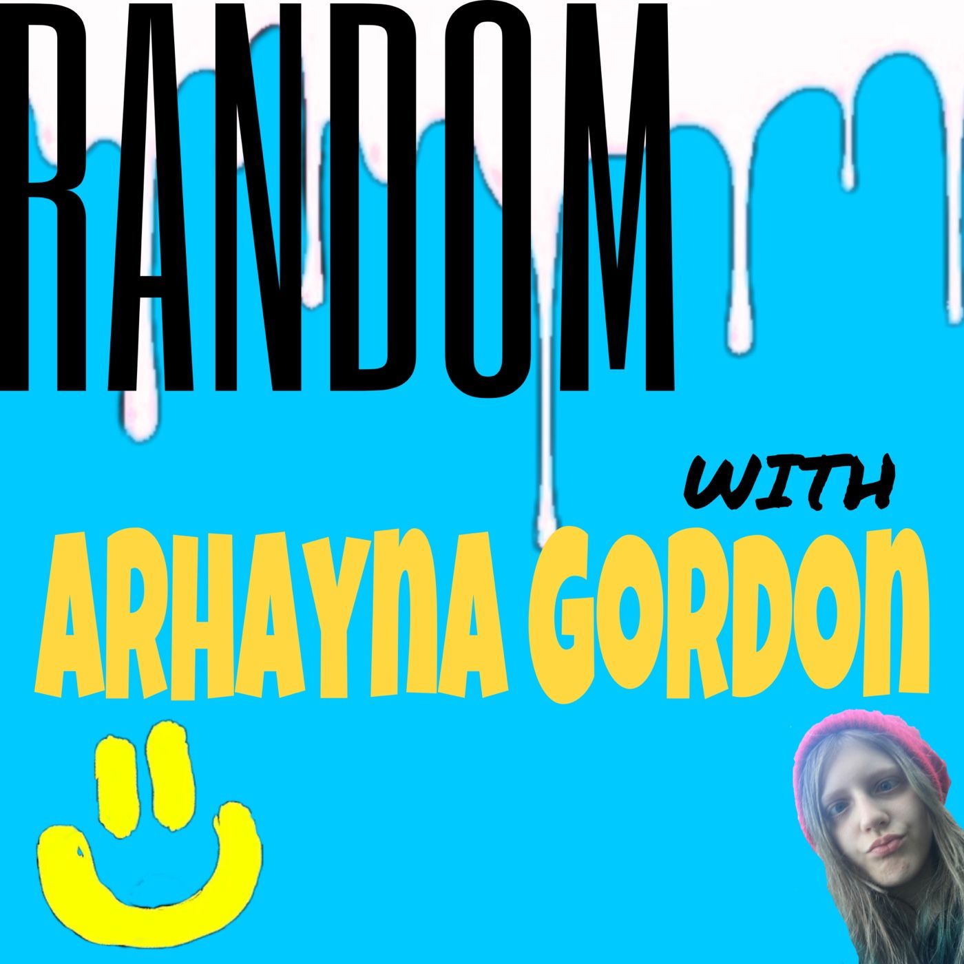 RANDOM With Arhayna Gordon