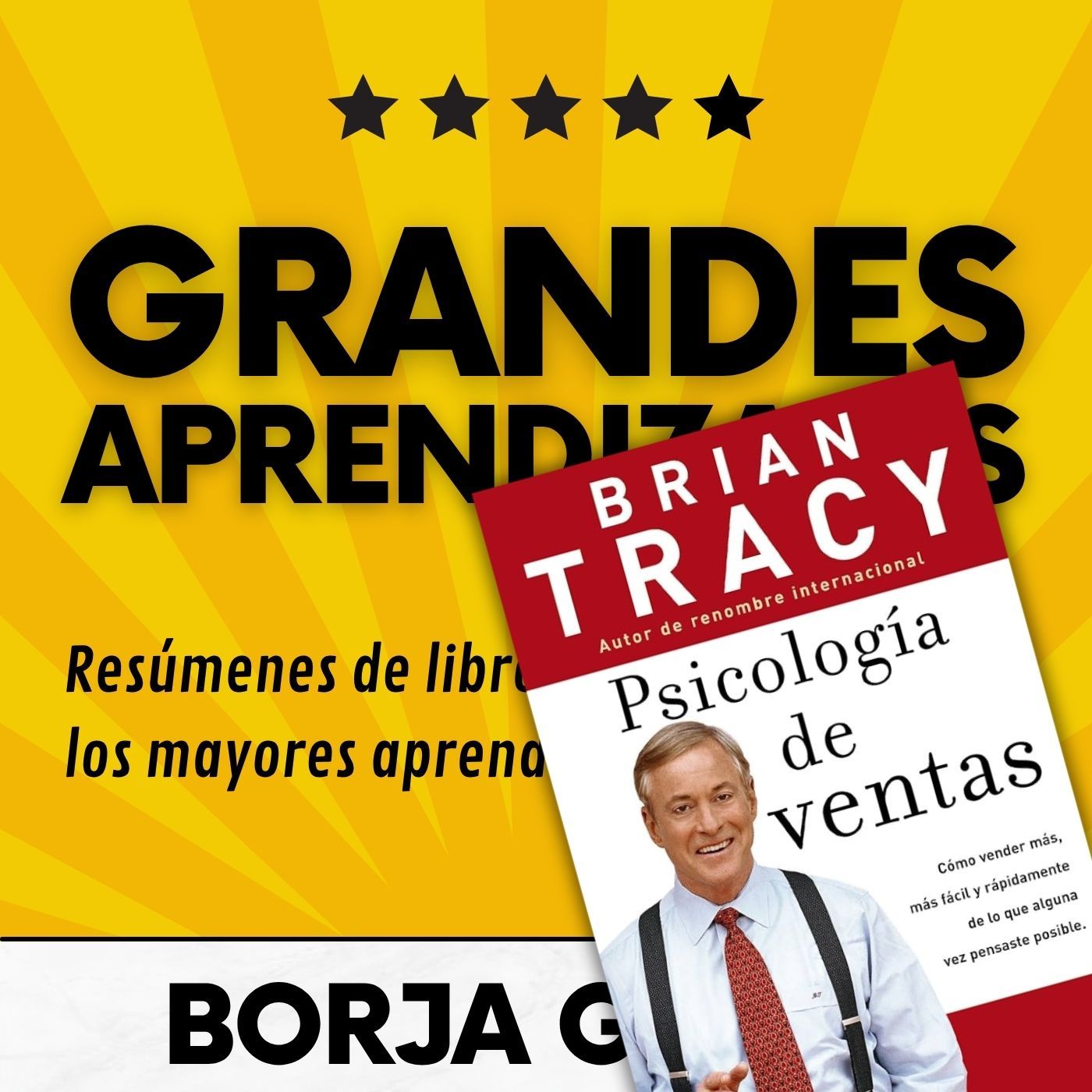 61: Psicología de ventas de Brian Tracy: Resumen del libro con aprendizajes
