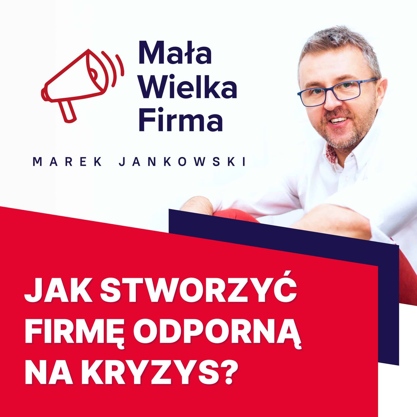 371: Czy da się stworzyć firmę odporną na kryzys?