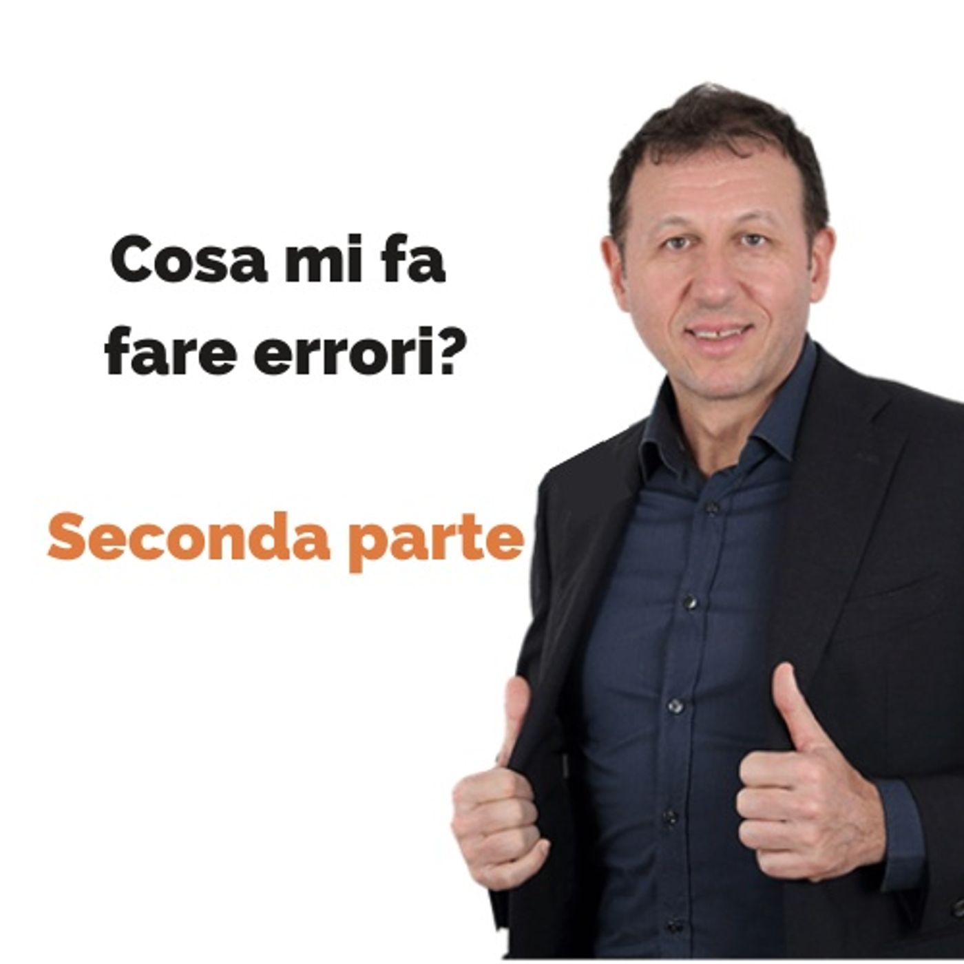 Cosa mi fa fare errori? Parte due: come si formano gli schemi mentali episode artwork