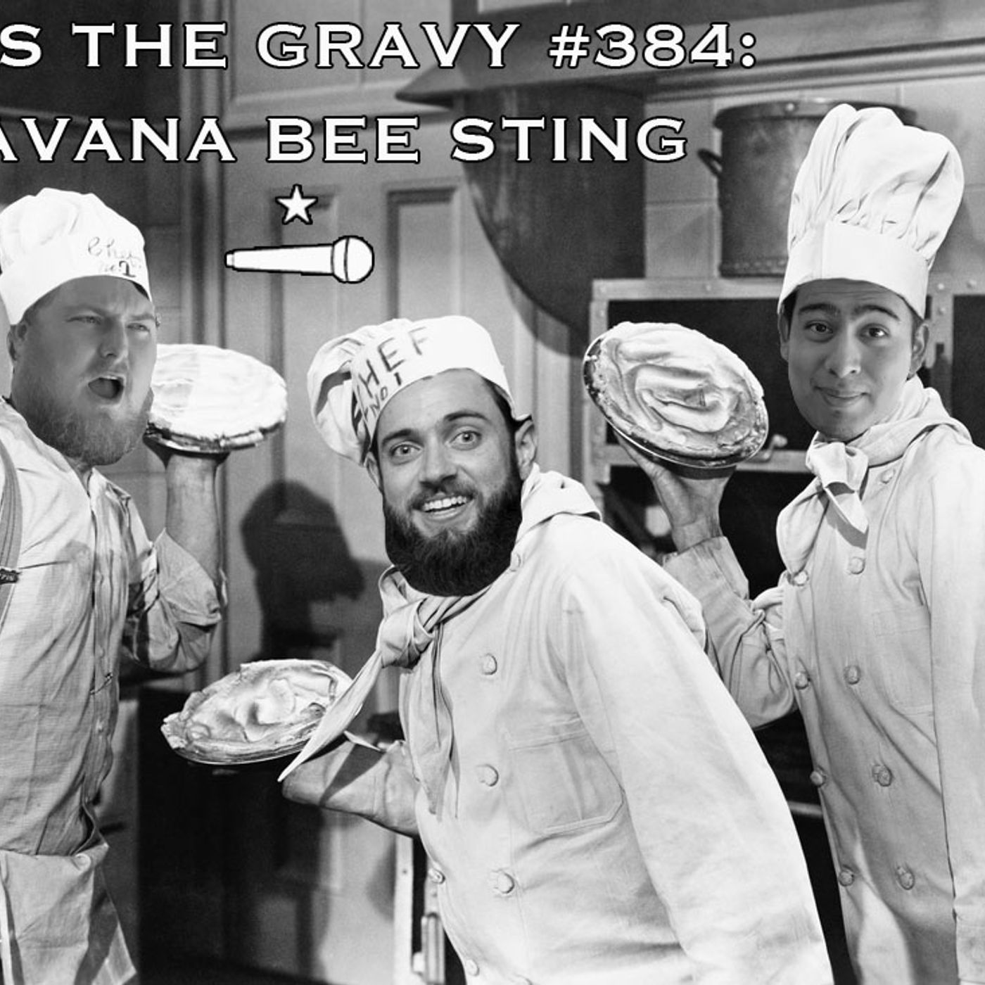 Pass The Gravy #384: Havana Bee Sting episode artwork