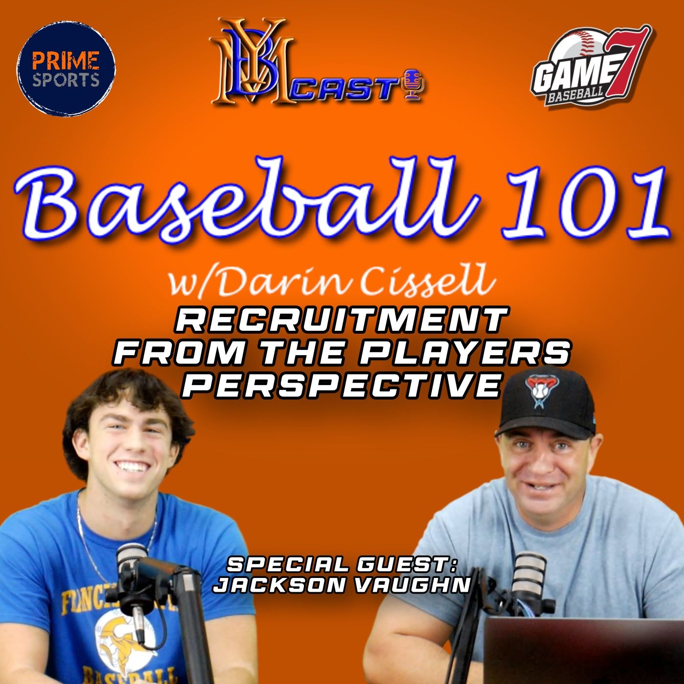 Baseball 101 With Darin Cissell | Recruitment from the Player's Perspective| YBMcast episode artwork
