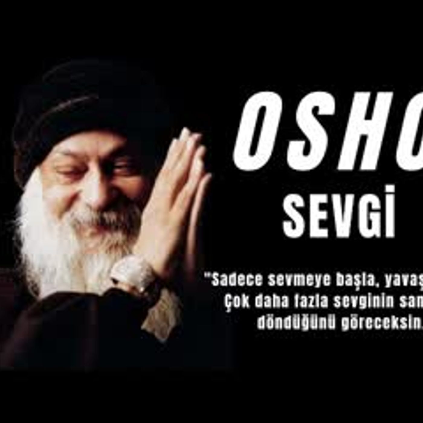 Sesli Kitap Dinle - OSHO - Sevgi (Life, Love, Laughter)